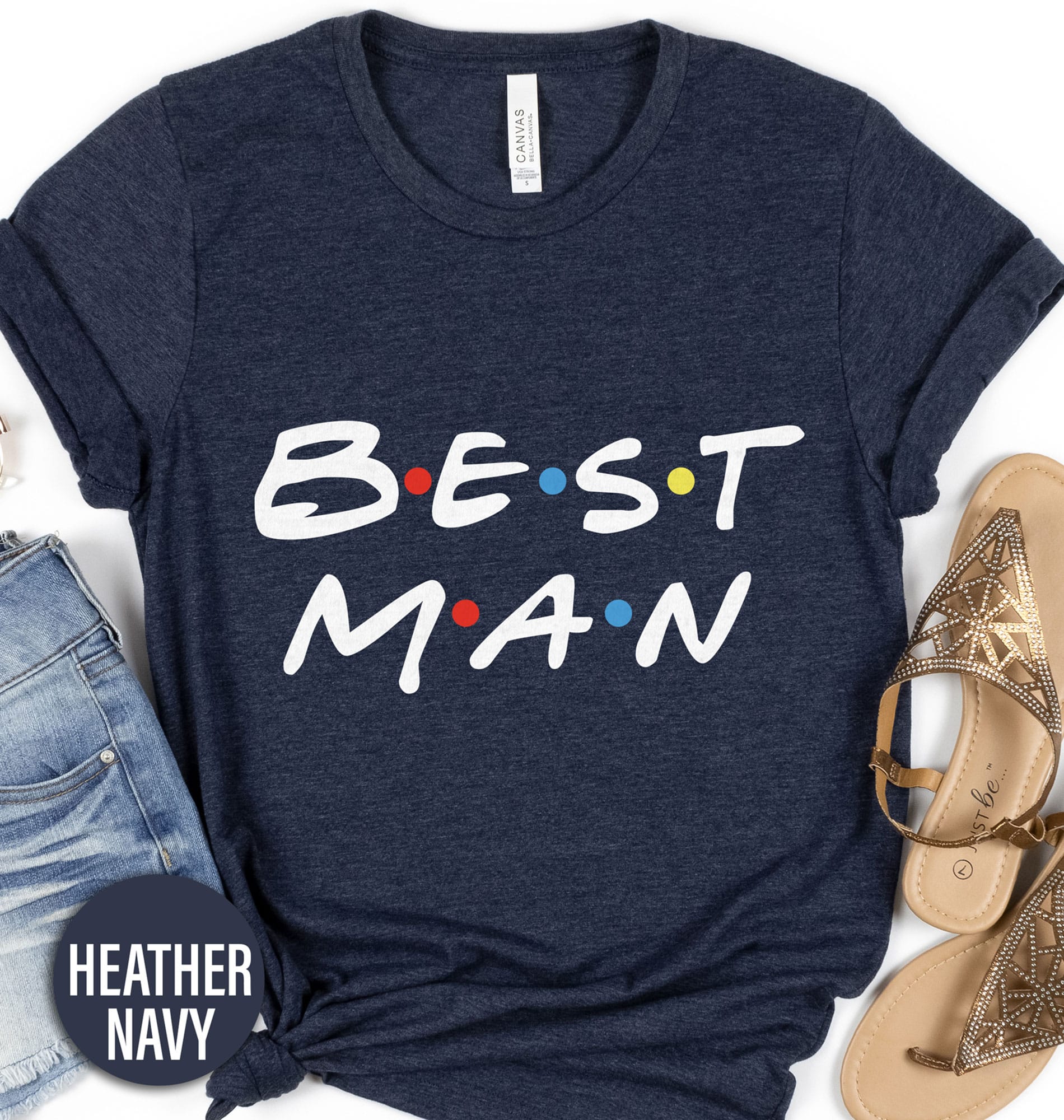 Friends Best Man Shirt Wedding Vacation The Friends Best Man Shirt comes in many different styles and colors.