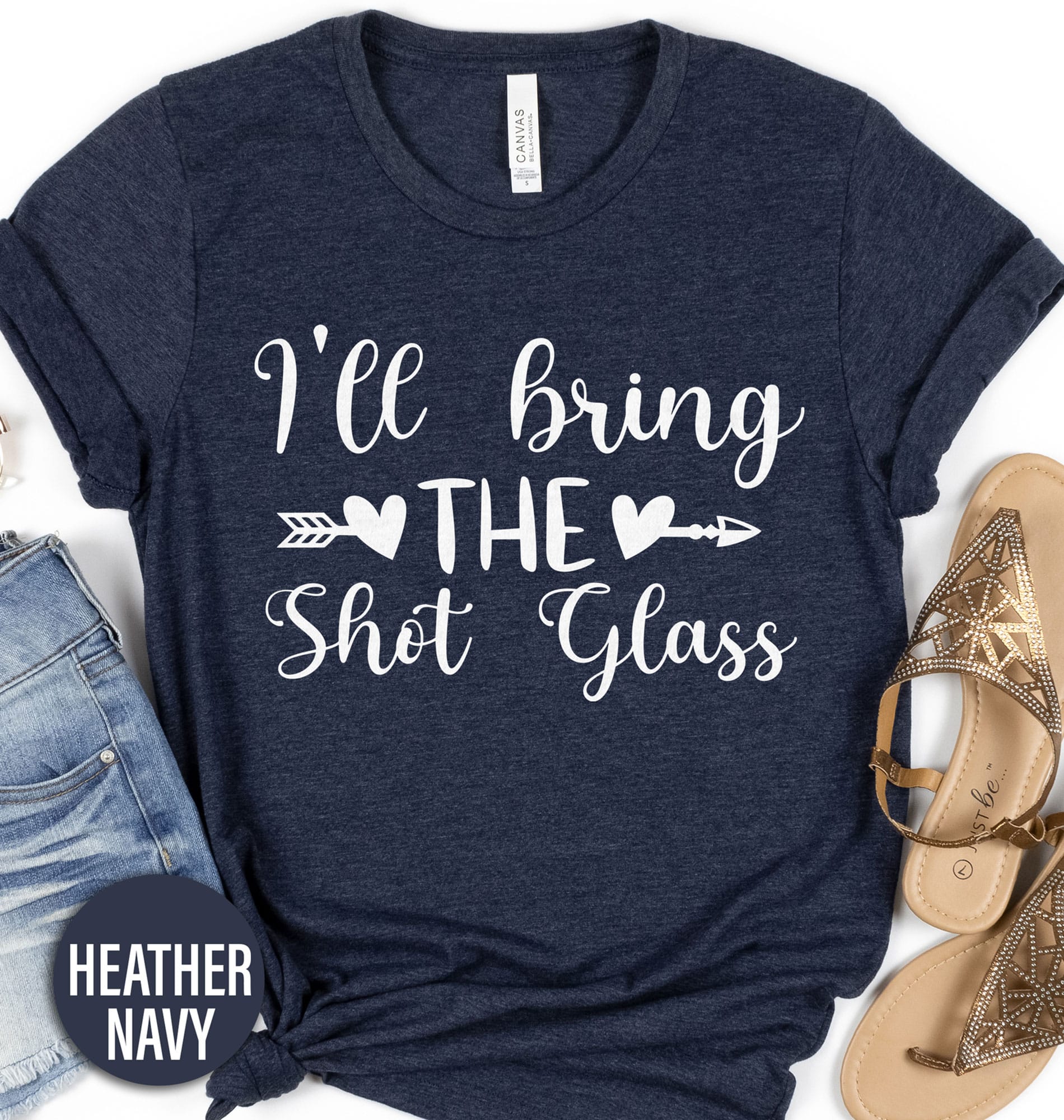 I'll Bring the Shot Glass Wedding Shirt Wedding Vacation The I'll Bring the Shot Glass Wedding Shirt comes in many different styles and colors.