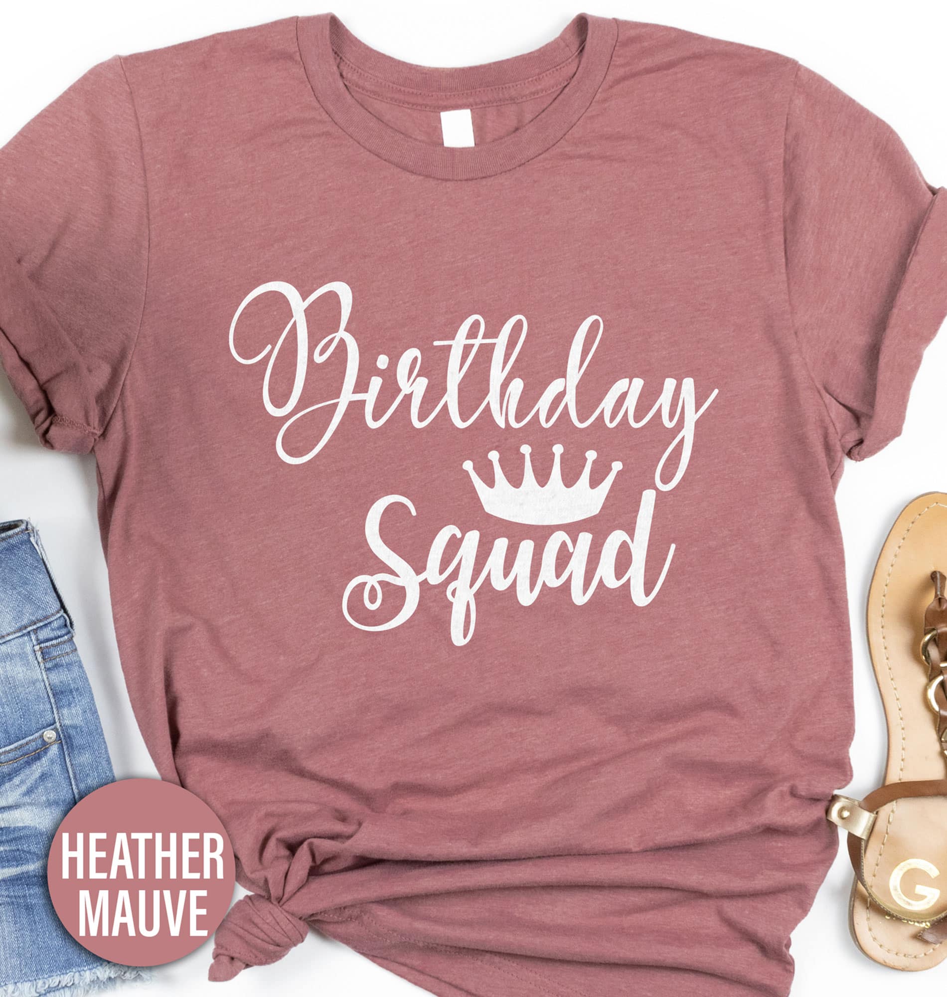 Birthday Squad Crown Shirt Birthday Vacation The Birthday Squad Crown Shirt comes in many different styles and colors.