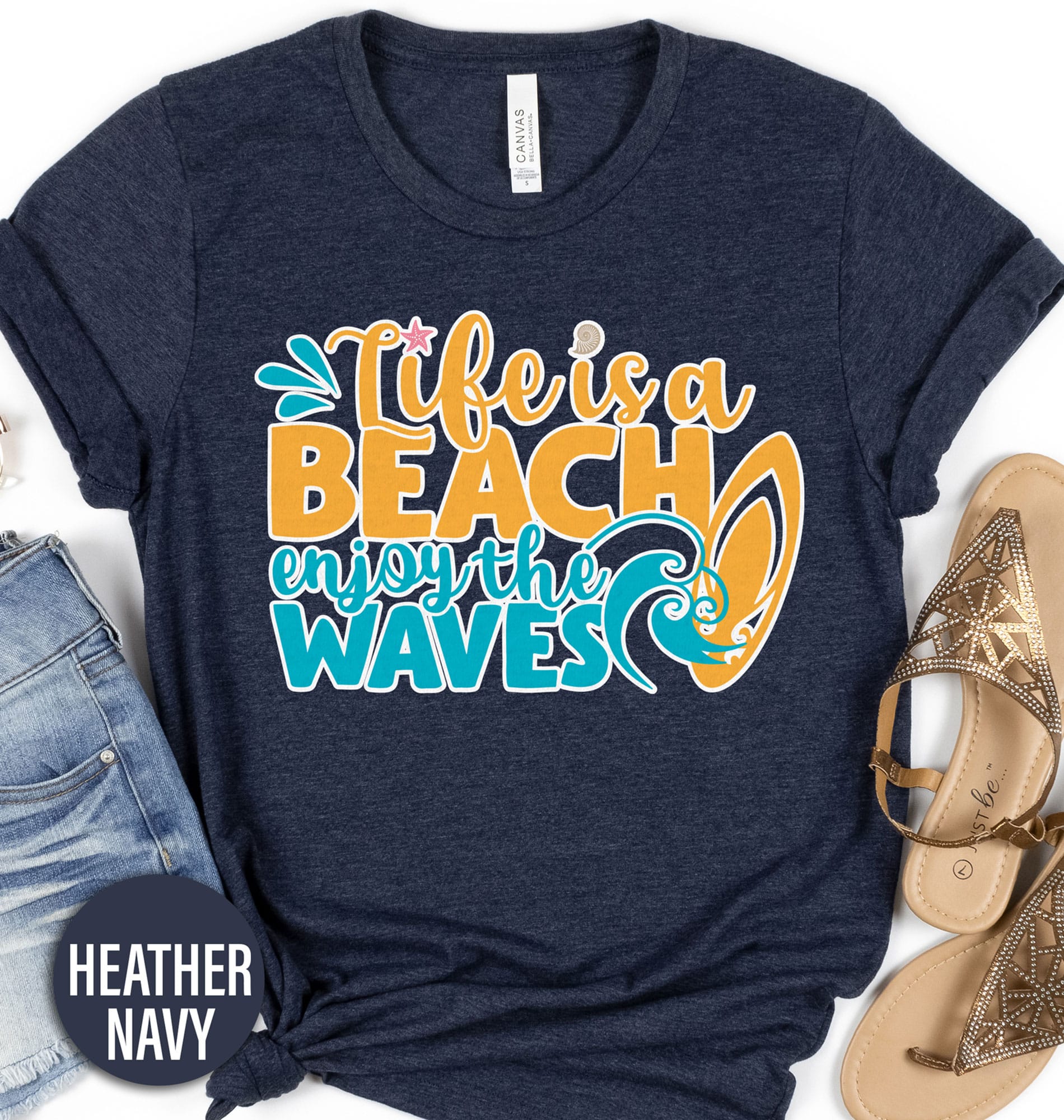 Life is a Beach Shirt Beach Vacation The Life is a Beach Shirt comes in many different styles and colors.