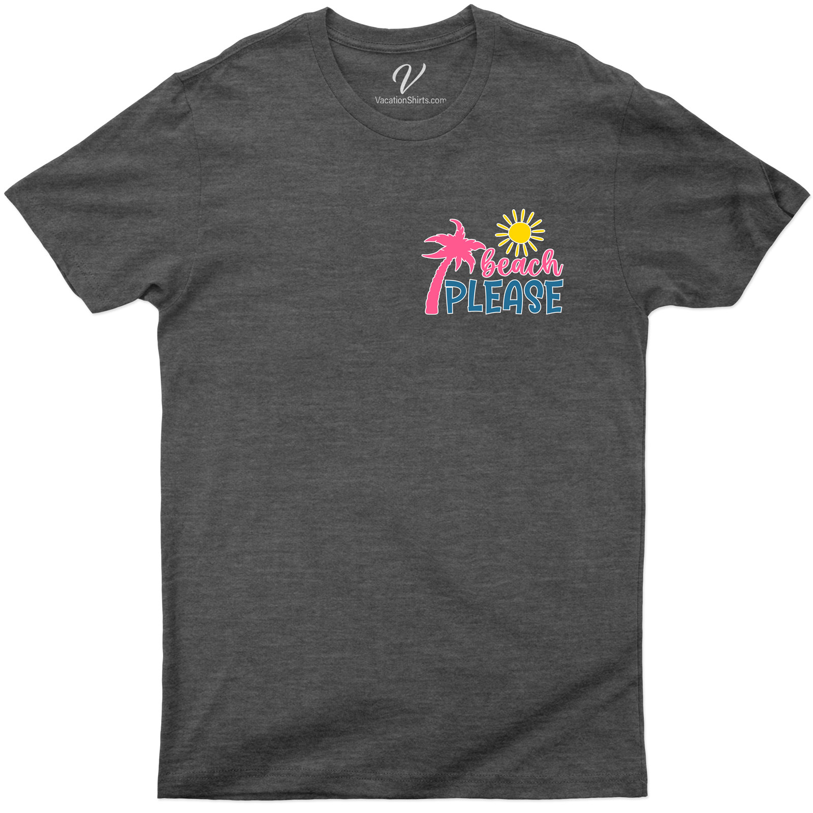 Beach Please Vaation Shirt Beach Vacation Shirts Shop the Best Beach Please Vacation Shirts Online |Free Shipping Available