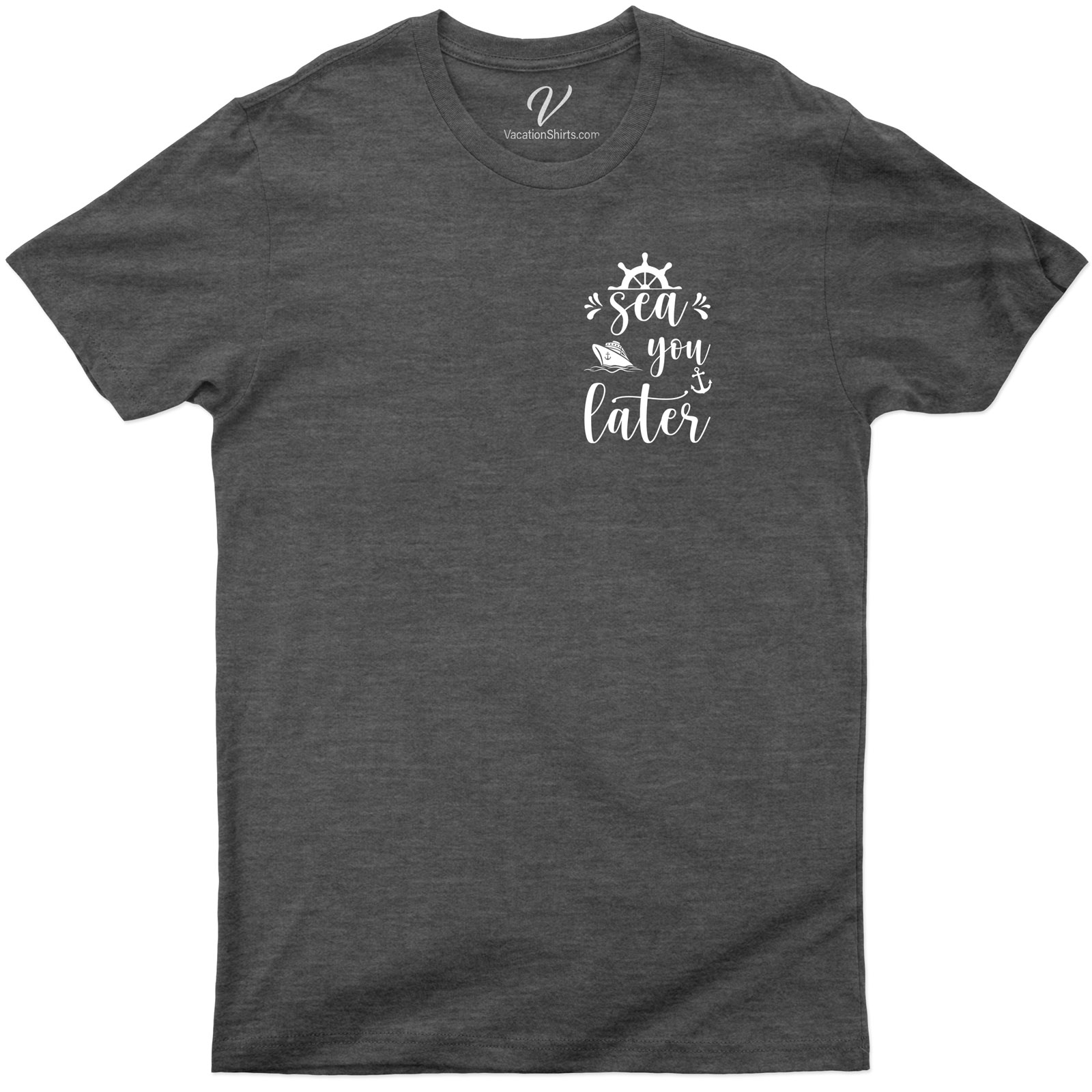 "Sea You Later" Nautical Tee - VacationShirts.com Cruise Best Sellers Set sail in style with our 'Sea You Later' Nautical Tee, a must-have for your beach vacation apparel. This ocean-themed shirt from VacationShirts.com blends summer vacation tees' comfort with the charm of marine-inspired shirts. Perfect coastal vacation clothes for any nautical beachwear collection.