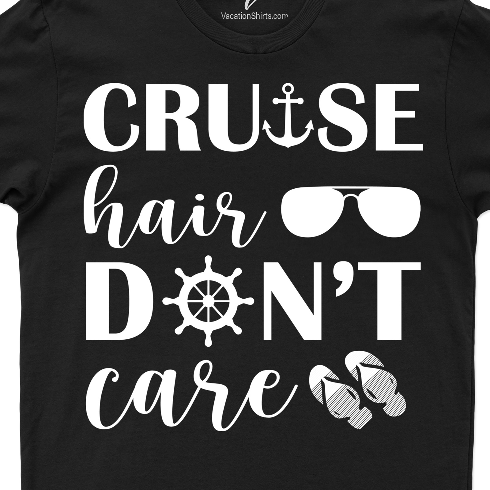 Chic Cruise Hair Don't Care Tee - VacationShirts.com Cruise Best Sellers Chic Cruise Hair Don't Care Tee at VacationShirts.com - your ultimate Women's Cruise T-shirt. Show off your Cruise Vacation Apparel style with this trendy Cruise Wear. Perfect for summer vacations, it's a must-have in your Cruise Outfit Shirts collection. Cruise in fashion!