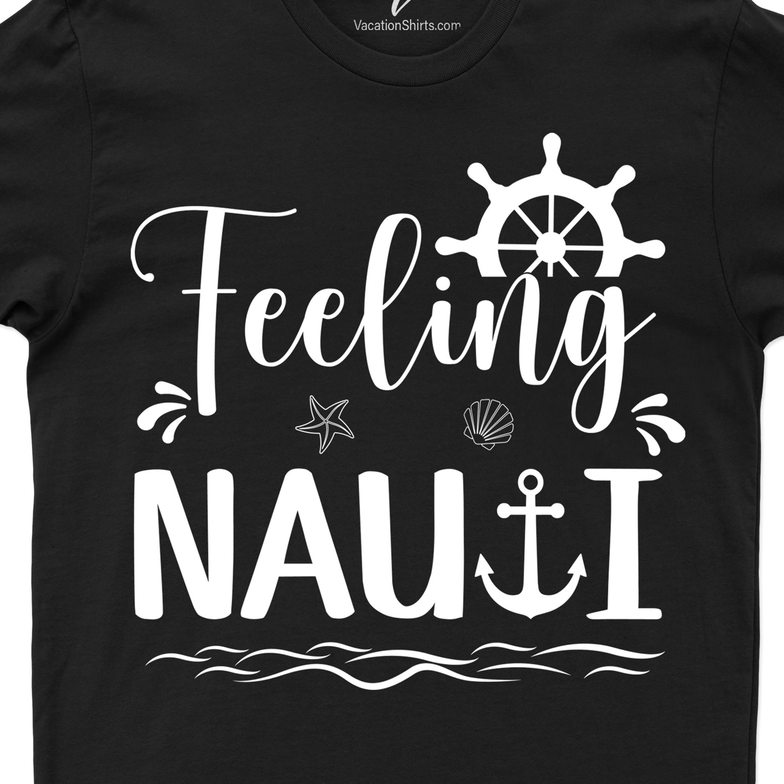 Feeling Nauti Cruise Cruise Vacation T-Shirt Cruise Best Sellers Get nautical with our 'Feeling Nauti' Fun Cruise Tee from VacationShirts. A must-have for your ocean voyage, this humorous cruise shirt combines beach vacation fun with a sailing theme. Perfect for your next cruise vacation or nautical-themed party!