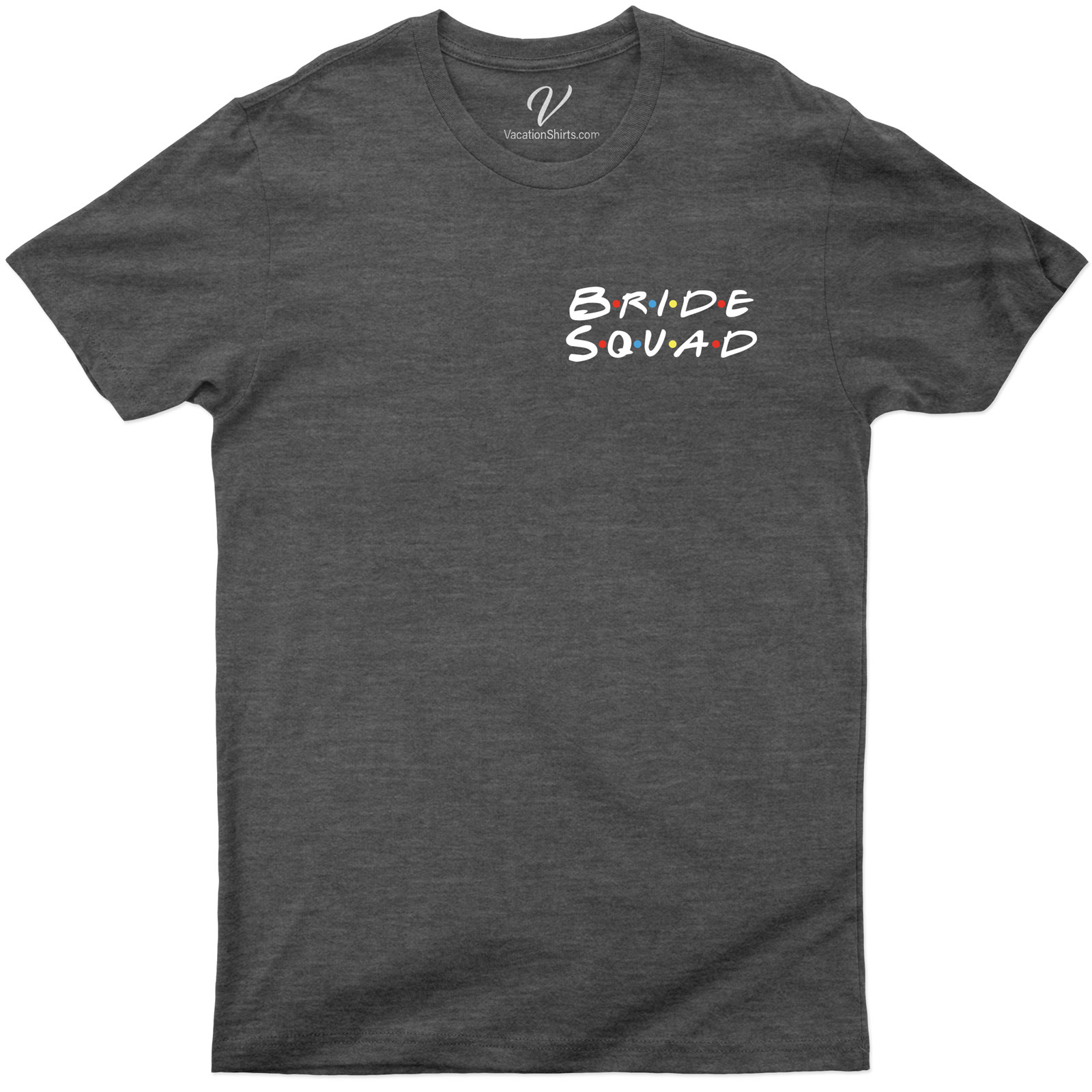 Friends Bride Squad Shirt Wedding Vacation Shirts Shop the Best Bride Squad Shirts for Your Friends |Perfect for Bachelorette Parties and Weddings |Free Shipping Available