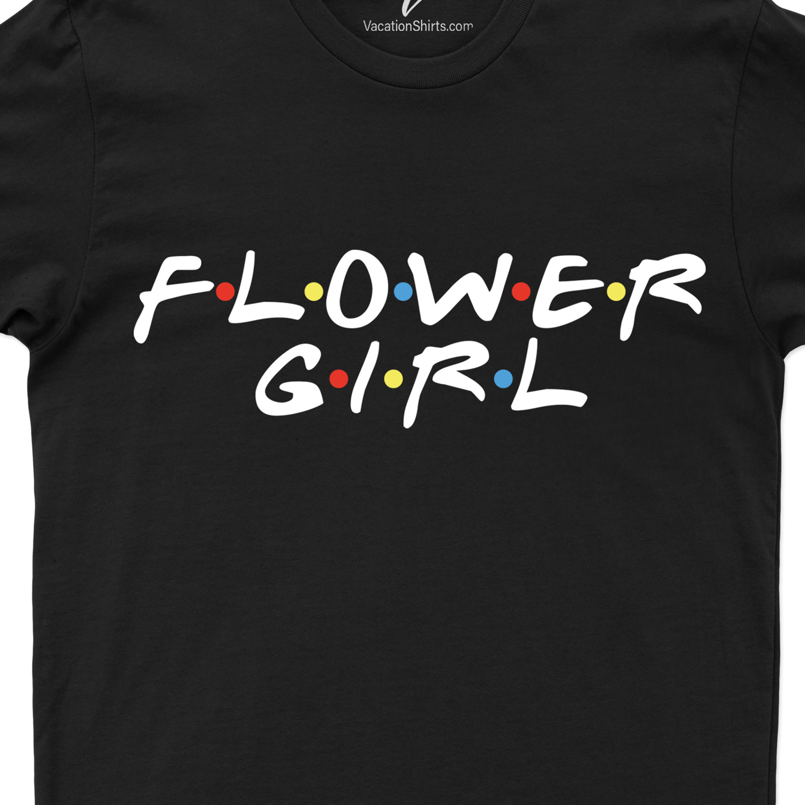 Friends Flower Girls Shirt Wedding Vacation Shirts Shop Adorable Flower Girl Shirts for Your Little Ones |Friends Flower Girls
