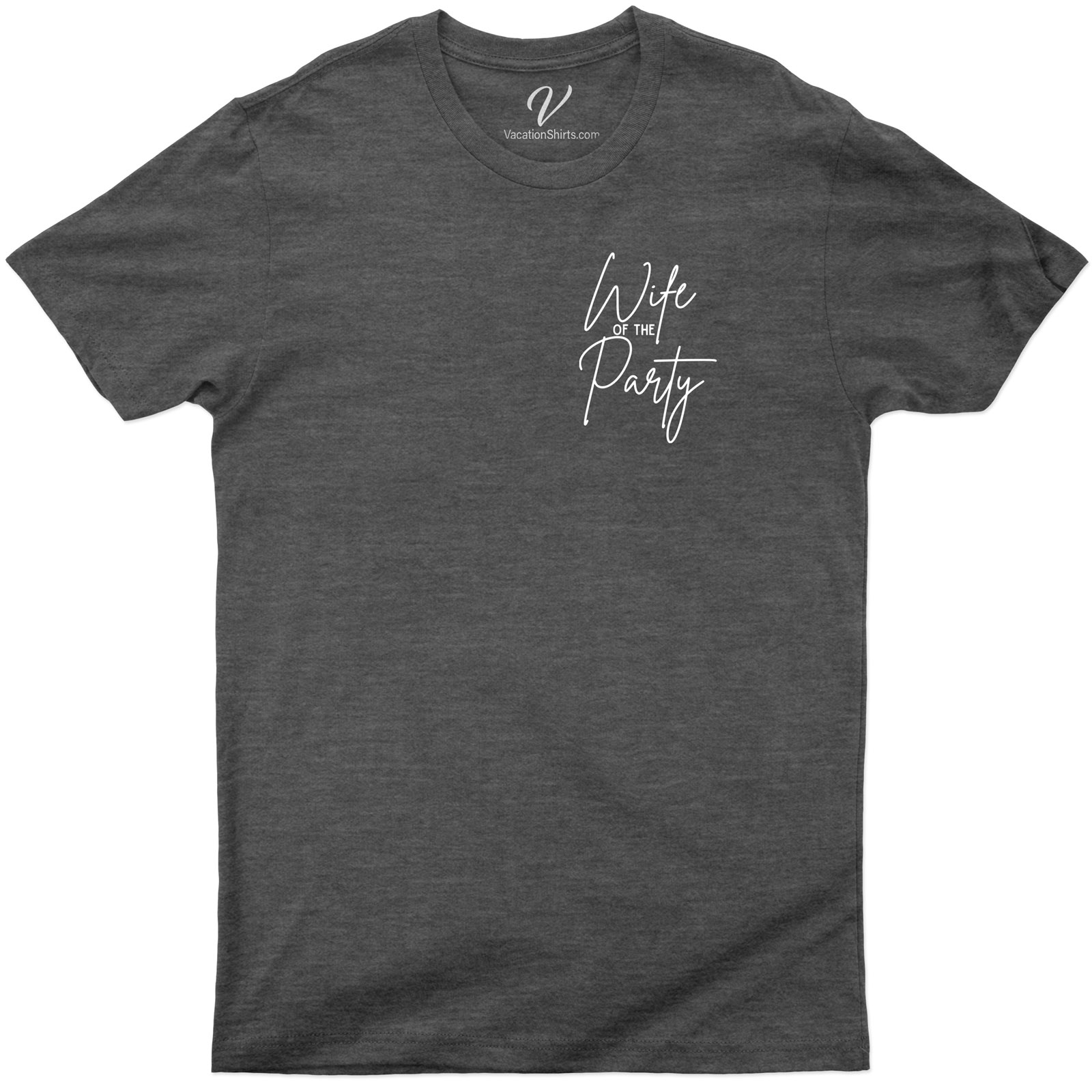 Wife of the Party Wedding Shirt Wedding Vacation Shirts Shop the Best Wedding Shirts for Women |Wife of the Party