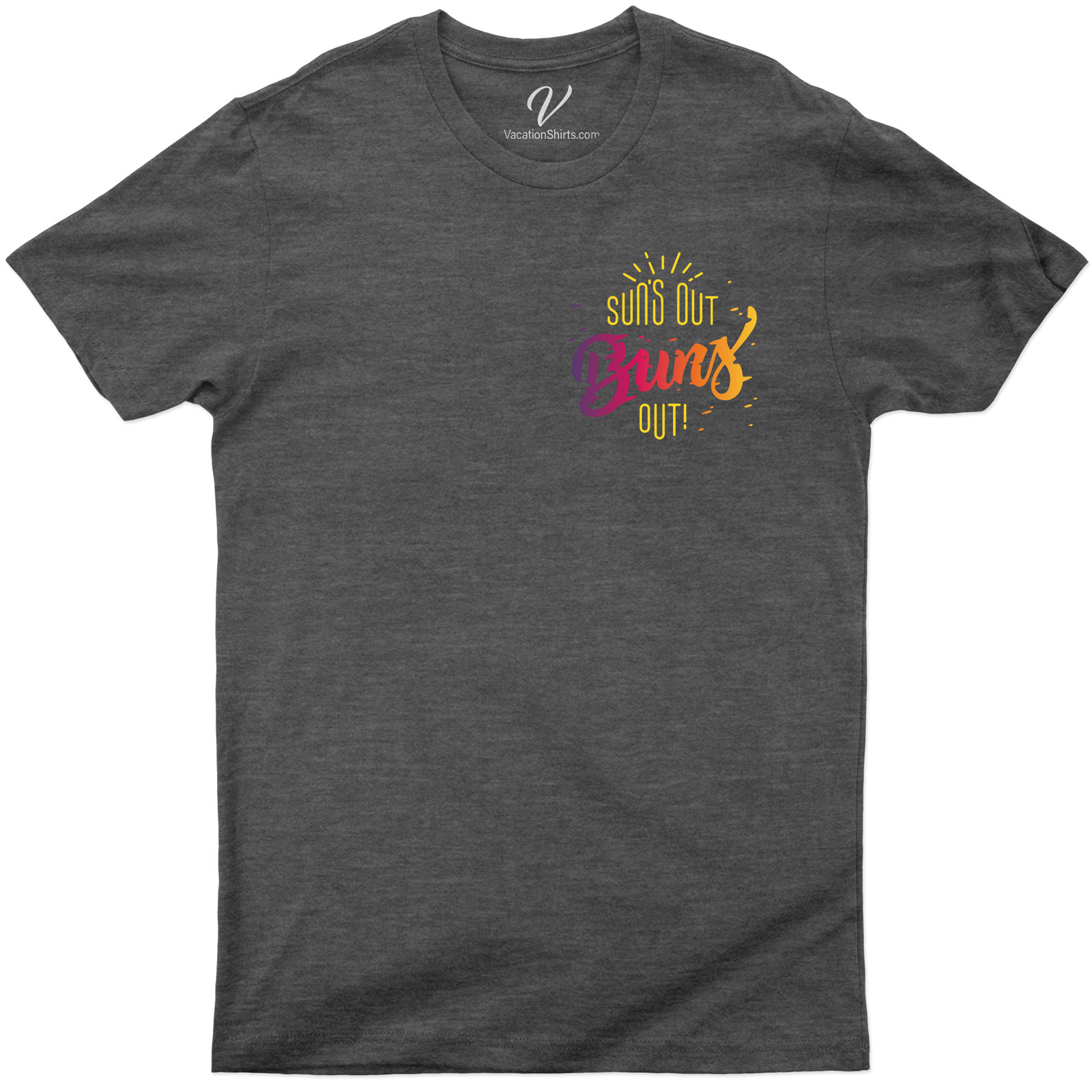 Suns Out Buns Out Shirt Beach Vacation Shirts Suns Out Buns Out Shirt |Trendy and Comfortable Summer Wear |Free Shipping