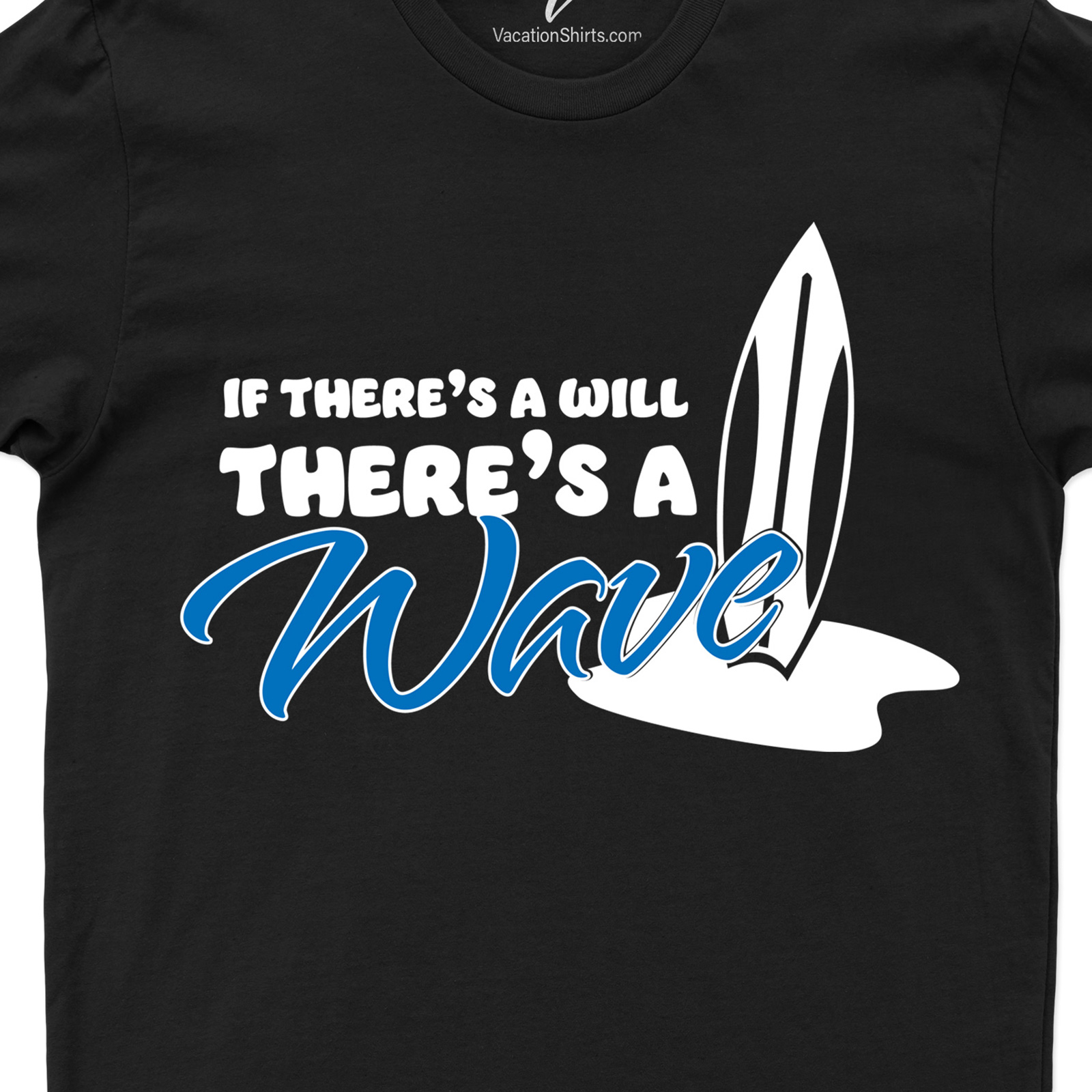 There's a Will There's a Way Shirt Beach Vacation Shirts Shop the Best Willpower-Inspired Shirts |There's a Will There's a Way Shirt