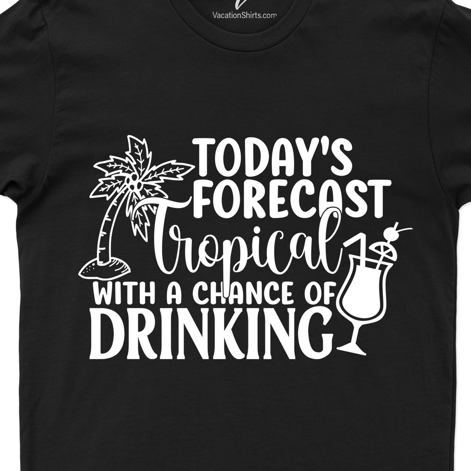 Forecast Drinking Tropical Tee - Your Vacation Essential Cruise Vacation Shirts Experience the ultimate vacation vibe with our Forecast Drinking Tropical Tee - the quintessential Vacation Essential. This Tropical Print Tee is your perfect Summer Vacation Clothing, combining Casual Beach Attire with a fun Drinking Theme Shirt. Elevate your Beachwear T-Shirts collection now!