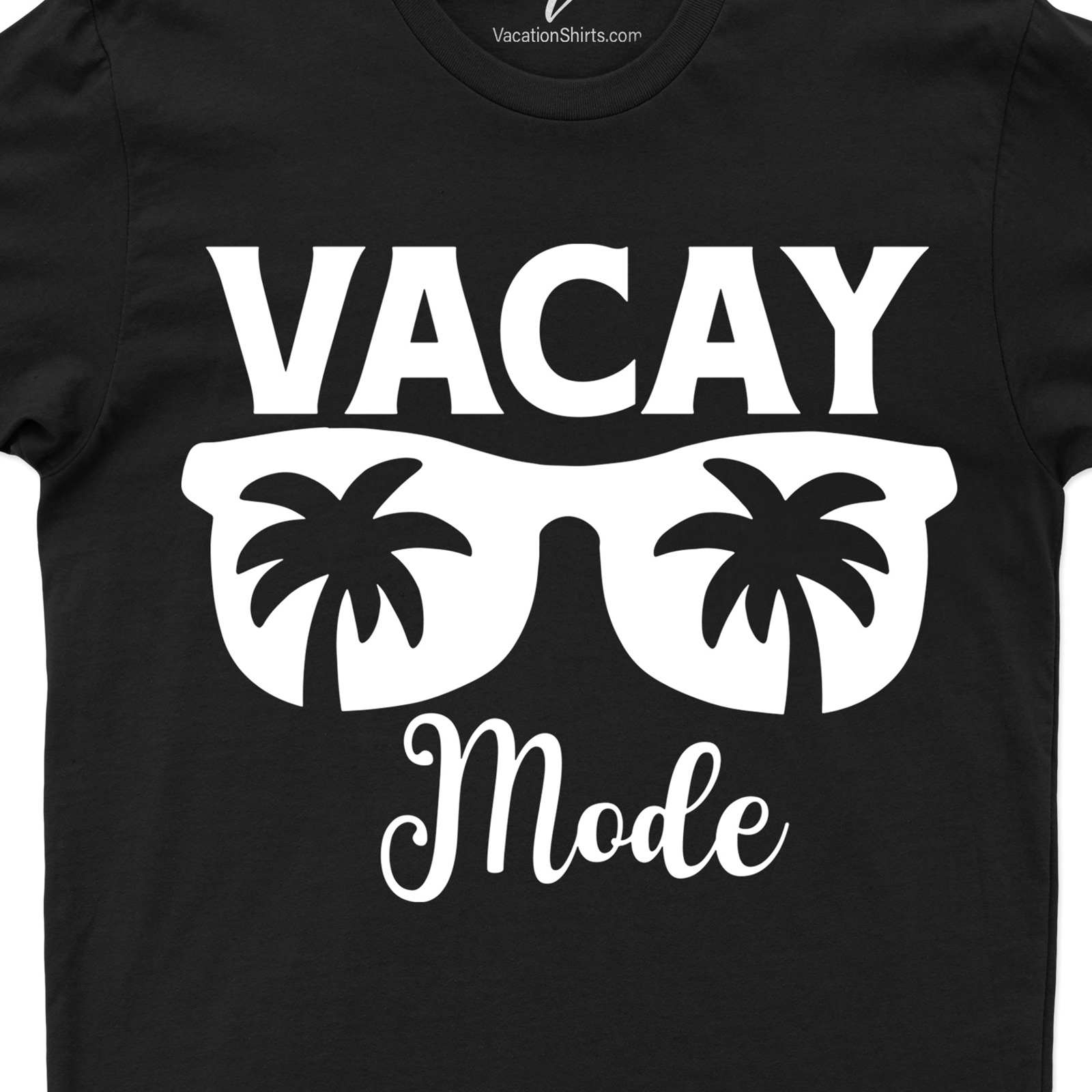 Vacay Mode Tee Shirt Hawaii Vacation Shirts Shop the Best Vacay Mode Tee Shirts Online |Trendy Designs and Comfortable Fit