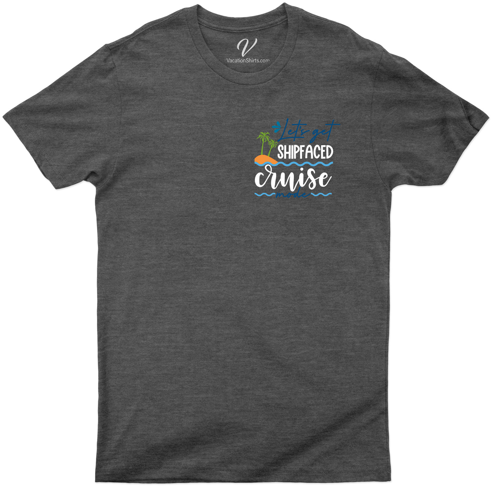 Cruise Lets Get Shipfaced Tee Vacation Shirts Get Ready to Set Sail with Cruise's Let's Get Shipfaced Tee - Shop Now!