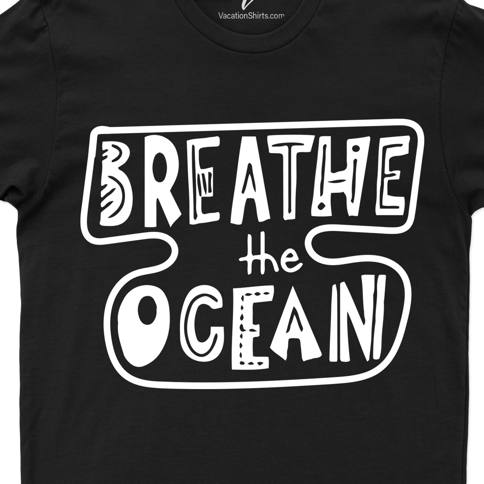 Breathe The Ocean Vacation Tee Vacation Shirts Shop the Best Vacation Tee: Breathe The Ocean |Free Shipping & Easy Returns