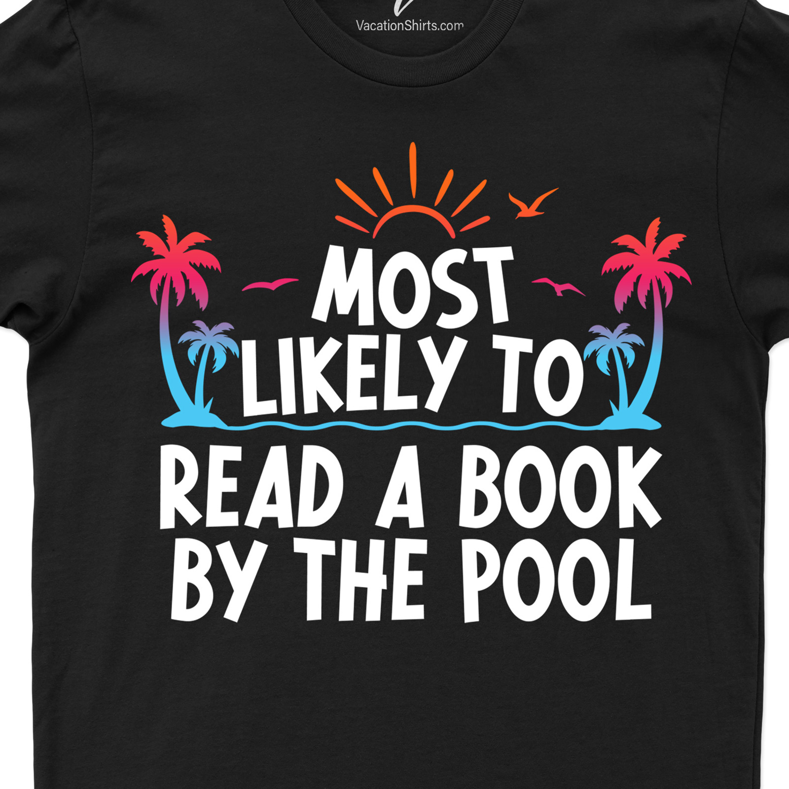 Most Likely To Read A Book By The Pool Vacation Tshirt Beach Vacation Shirts Get ready for a literary escape with our Pool Vacation T-Shirt! Perfect for book lovers, this summer reading t-shirt is ideal for poolside or beachside reading. Join a poolside book club or simply indulge in some vacation reading with this bookish vacation t-shirt.