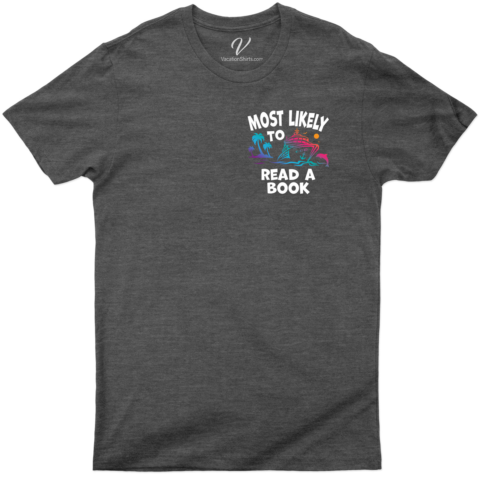Most Likely To Read A Book Cruise Vacation Tshirt Cruise Vacation Shirts Express your passion for literature with our Book Lover Cruise Tees. Perfect for bibliophiles, this Reading Cruise Tshirt embodies the joy of a Book Cruise Vacation. Ideal for bookish cruisers, it's the ultimate Novel Reading Cruise Tshirt. Dive into your reading hobby in style!