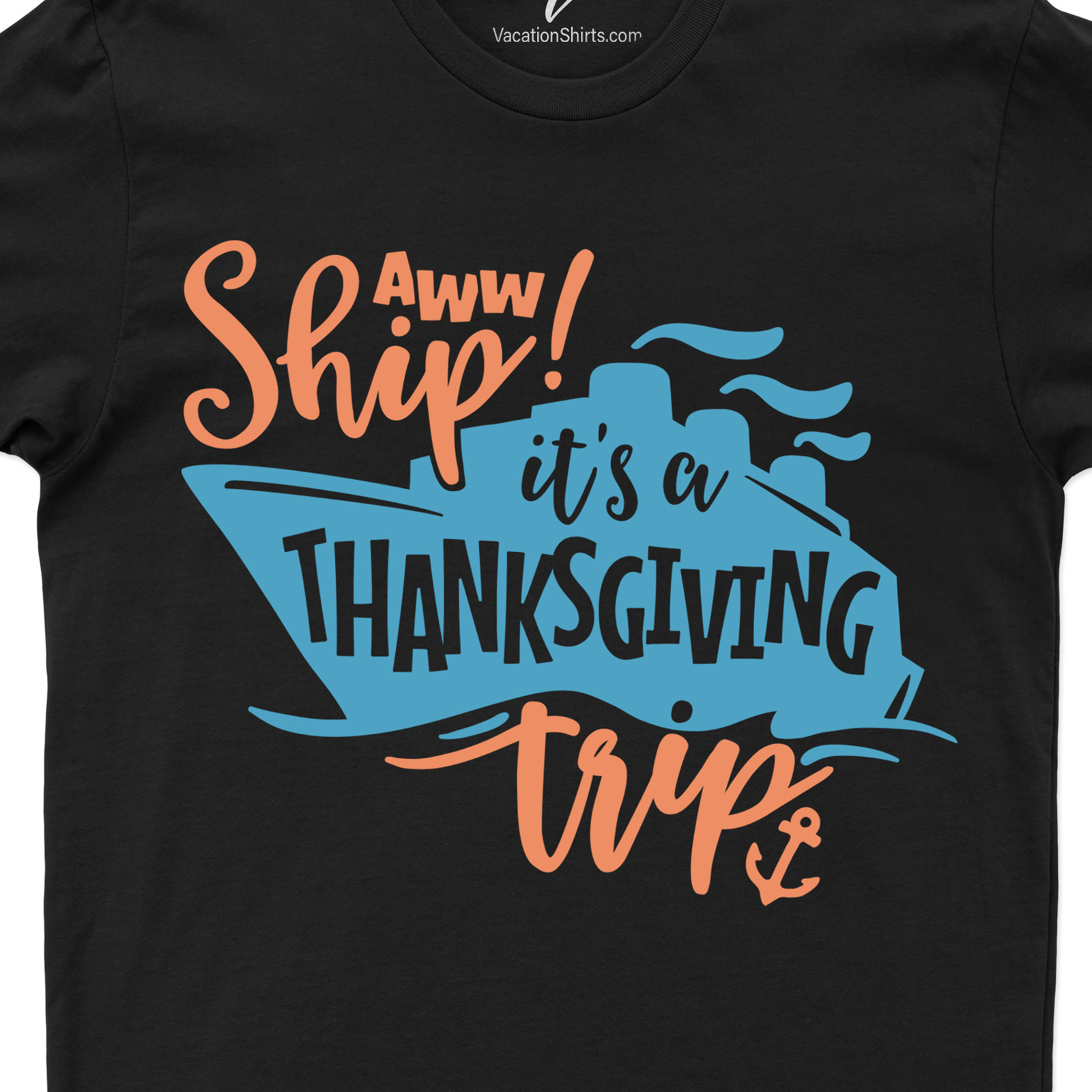 Thanksgiving Cruise Tee - Aww Ship Trip! Thanksgiving Cruise Shirts Get onboard with our Thanksgiving Cruise Tee - Aww Ship Trip! Perfect Cruise Vacation Apparel to make your Holiday Cruise Clothing collection complete. This Thanksgiving Travel Shirt is an ideal Family Cruise Apparel, a must-have for your Thanksgiving Sailing Tee collection.