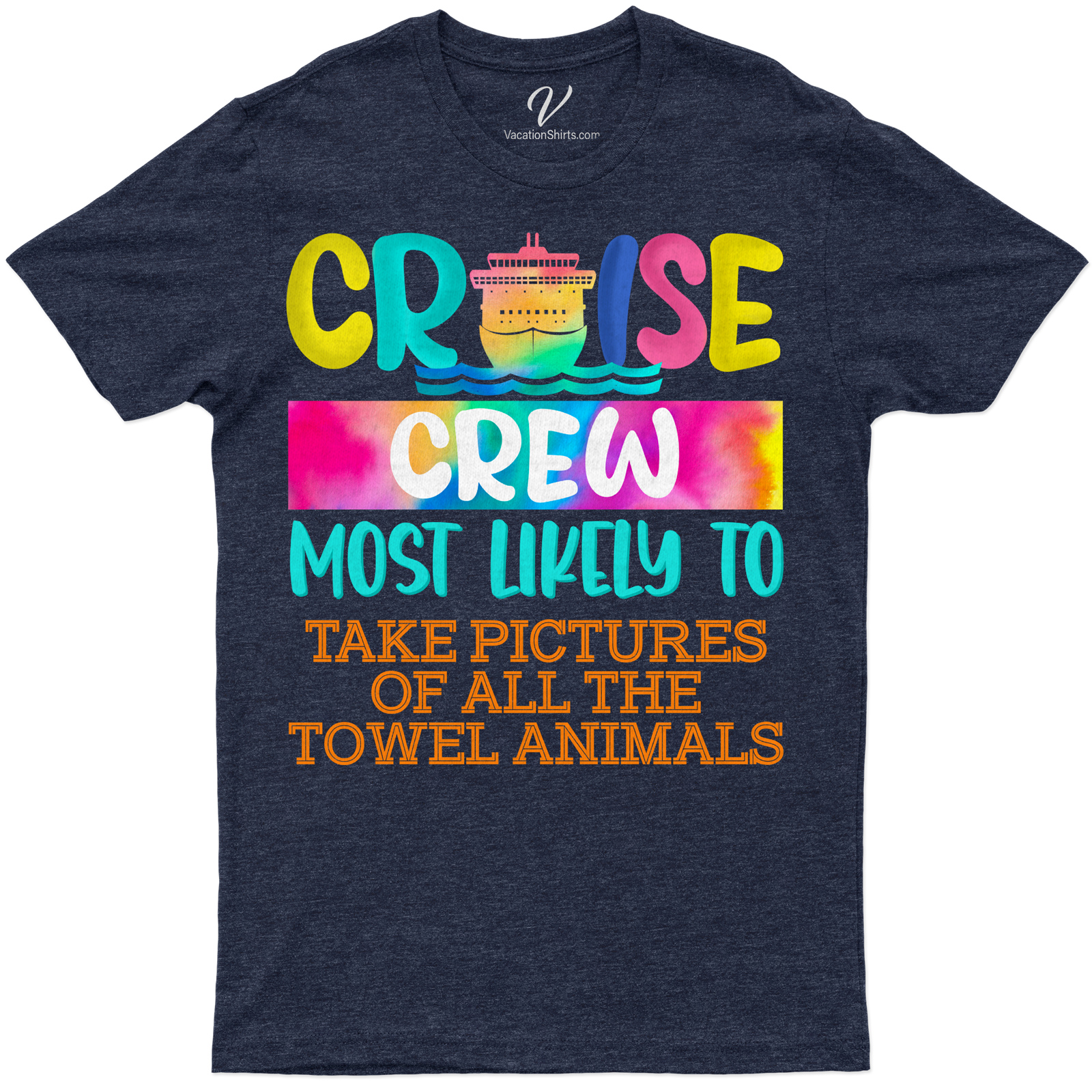 Cruise Crew - Most Likely to Take Pictures of All the Towel Animals Fun Vacation Tee Capture your cruise vacation memories with our Fun Vacation Tee! Perfect for the Cruise Crew who loves Towel Animal Photography, this Cruise-Themed Clothing is your ultimate Cruise Souvenir T-Shirt. It's not just a Cruise Ship Tee, it's your Vacation Photo Shirt!