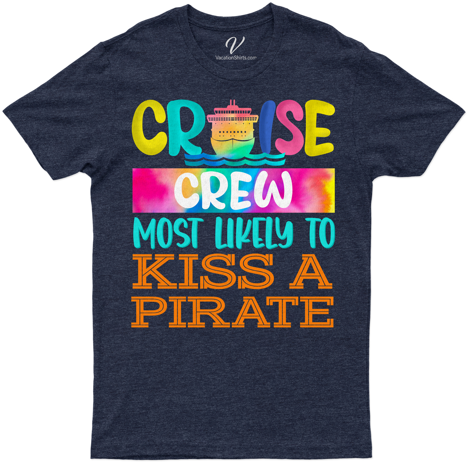Funny Cruise Crew Vacation Tee - 'Most Likely to Kiss a Pirate' Graphic T-Shirt Embrace the humor of the high seas with our 'Most Likely to Kiss a Pirate' Funny Cruise T-Shirt. This Novelty Cruise Tee, part of our Cruise Vacation Apparel, combines Pirate Graphic Tees' fun with Humorous Vacation Shirts' comfort. Perfect for any Cruise Crew Clothing collection!