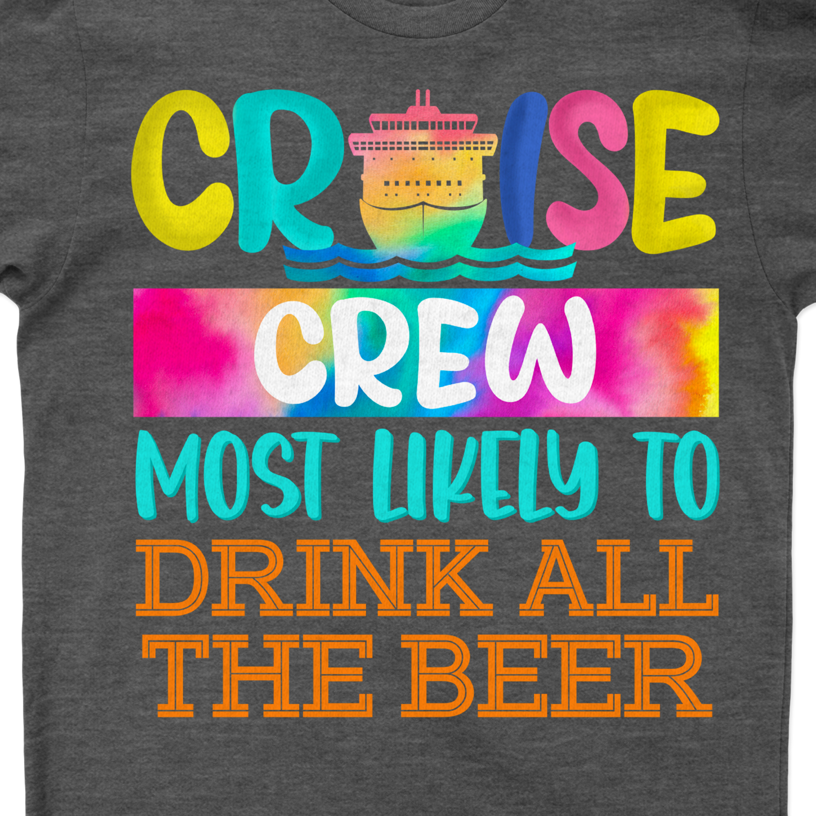 Cruise Crew - Most Likely to Drink All The Beer Fun Vacation Tee-Shirt Unleash your fun side with our Cruise Crew T-Shirt! Perfect for beer lovers, this Funny Beer Tee doubles as a Party Cruise Shirt. It's the ultimate Beer Drinking Tee for your Cruise Vacation Apparel collection. A must-have for Holiday Cruise and Beer Themed Vacation Shirts enthusiasts!