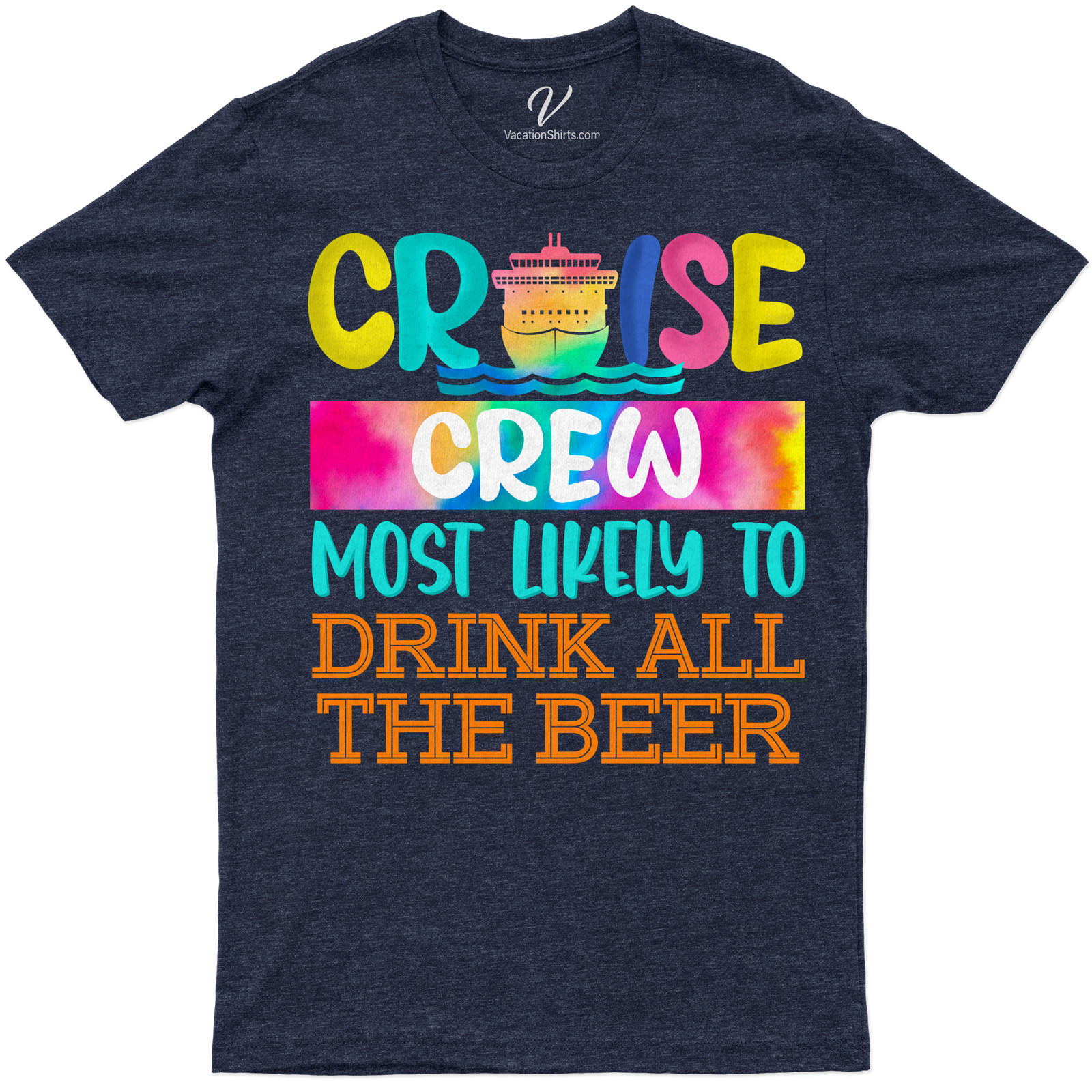 Cruise Crew - Most Likely to Drink All The Beer Fun Vacation Tee-Shirt Unleash your fun side with our Cruise Crew T-Shirt! Perfect for beer lovers, this Funny Beer Tee doubles as a Party Cruise Shirt. It's the ultimate Beer Drinking Tee for your Cruise Vacation Apparel collection. A must-have for Holiday Cruise and Beer Themed Vacation Shirts enthusiasts!