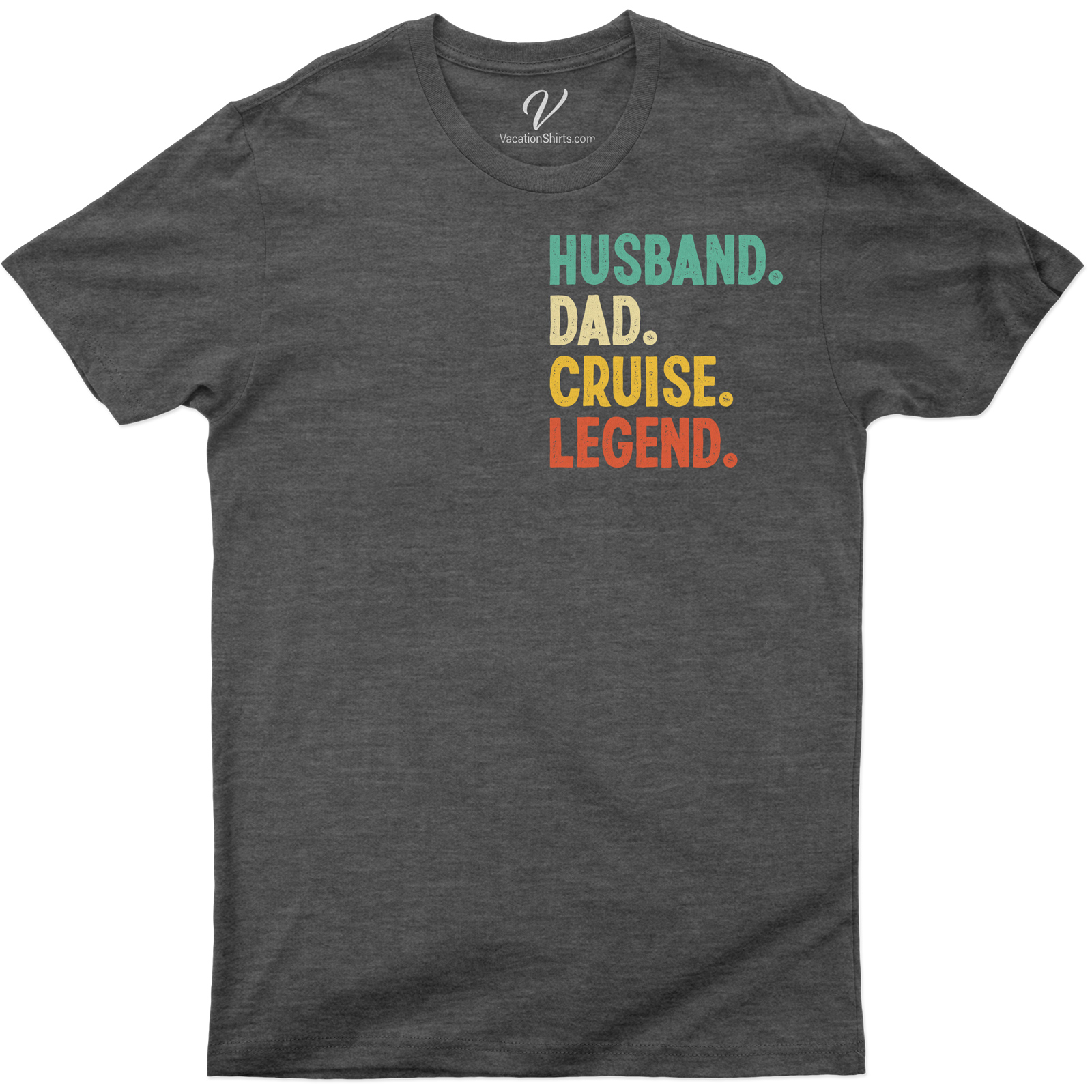 Family Trip Celebration Tee - 'Husband Dad Cruise Legend' Graphic T-Shirt Unleash your inner legend with our 'Husband Dad Cruise Legend' Graphic T-Shirt. Perfect for Family Trip Celebrations, this Family Cruise T-Shirt is a must-have for any Cruise Legend. It's more than a Men's Cruise Shirt, it's a statement of fun-filled family vacations.