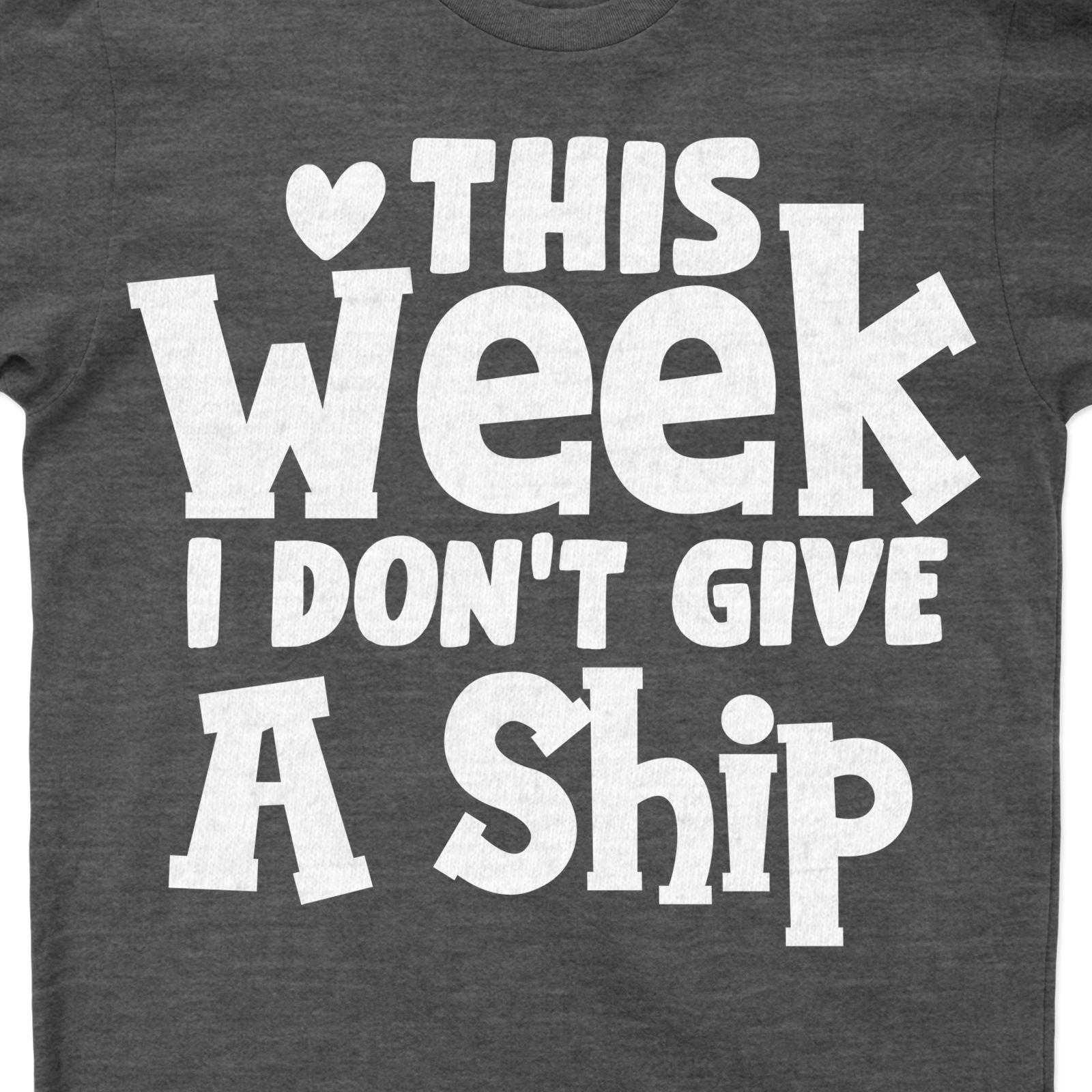 Cruise Humor Casual Tee - 'This Week I Don't Give A Ship' Graphic T-Shirt Embrace your sea humor with our 'Don't Give A Ship' T-Shirt! This funny cruise tee, a standout in our Cruise Humor Casual Tees collection, combines nautical humor and casual cruise apparel for the perfect vacation graphic t-shirt. Sail away in style!