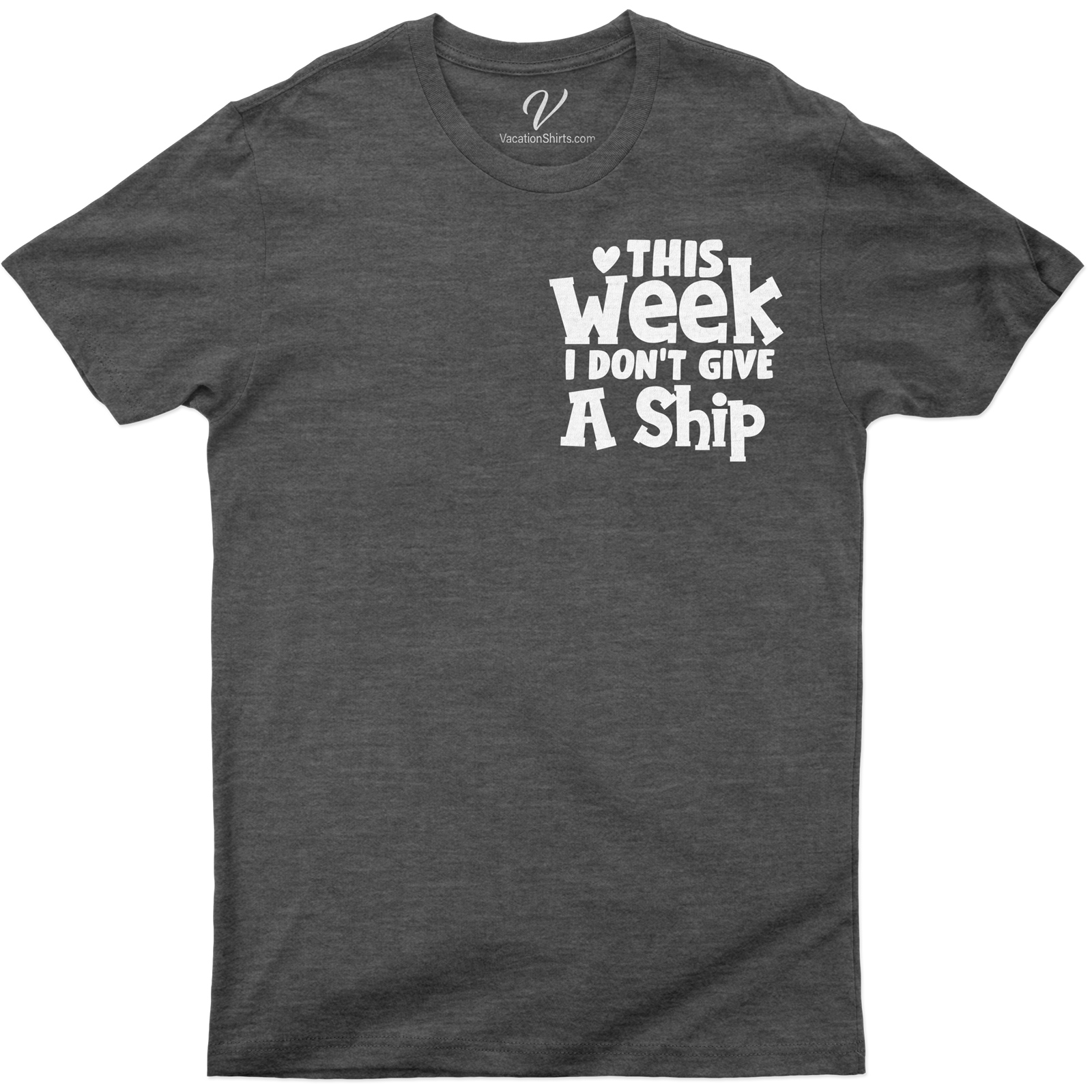Cruise Humor Casual Tee - 'This Week I Don't Give A Ship' Graphic T-Shirt Embrace your sea humor with our 'Don't Give A Ship' T-Shirt! This funny cruise tee, a standout in our Cruise Humor Casual Tees collection, combines nautical humor and casual cruise apparel for the perfect vacation graphic t-shirt. Sail away in style!
