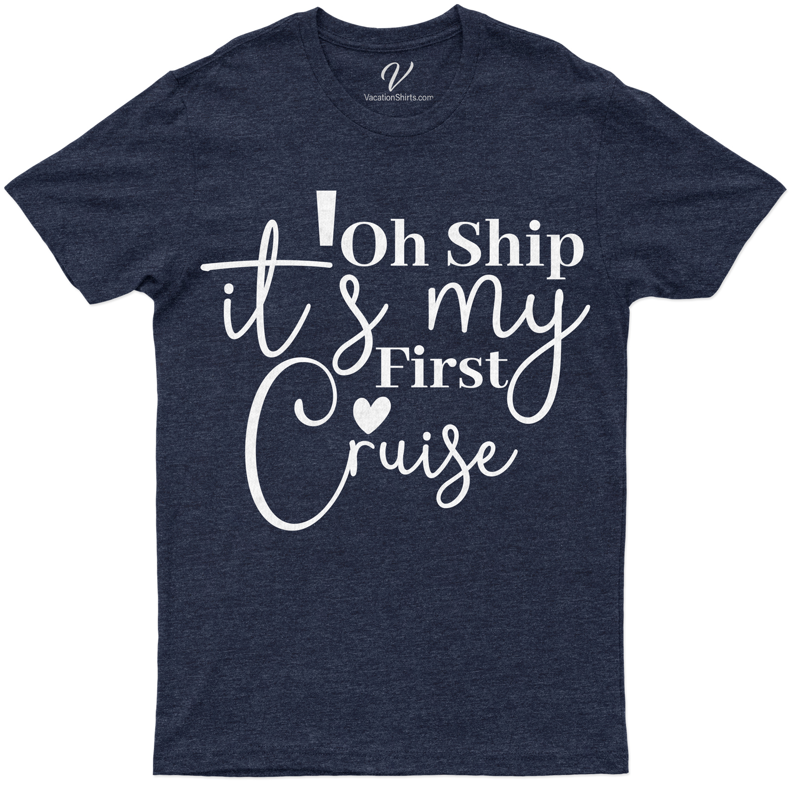 Oh Ship It's My First Cruise Fun Vacation Tee-Shirt Embark on your maiden voyage with our 'Oh Ship It's My First Cruise' tee! This fun vacation shirt, a must-have in cruise ship apparel, combines nautical themes with the excitement of first-time cruiser tees. Perfect for holiday cruise t-shirts lovers and ocean vacation tees enthusiasts.