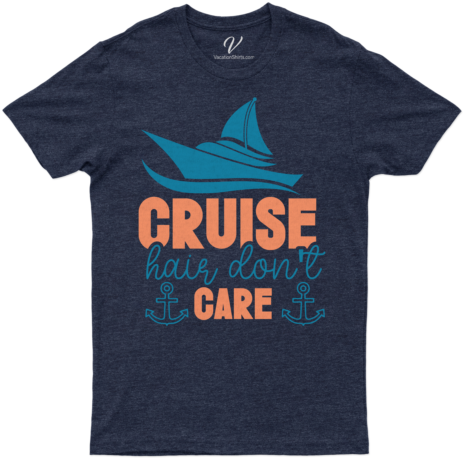 Cruise Hair Don't Care - Nautical Theme Vacation Tee Set sail in style with our 'Cruise Hair Don't Care' Tee! This Nautical Theme Vacation T-shirt combines Vacation Fashion and Sea Voyage Outfits. Perfect as Cruise Ship Clothing or Ocean Travel T-Shirts, it's the ultimate in Nautical Cruise Wear and Sailing Theme Tees.