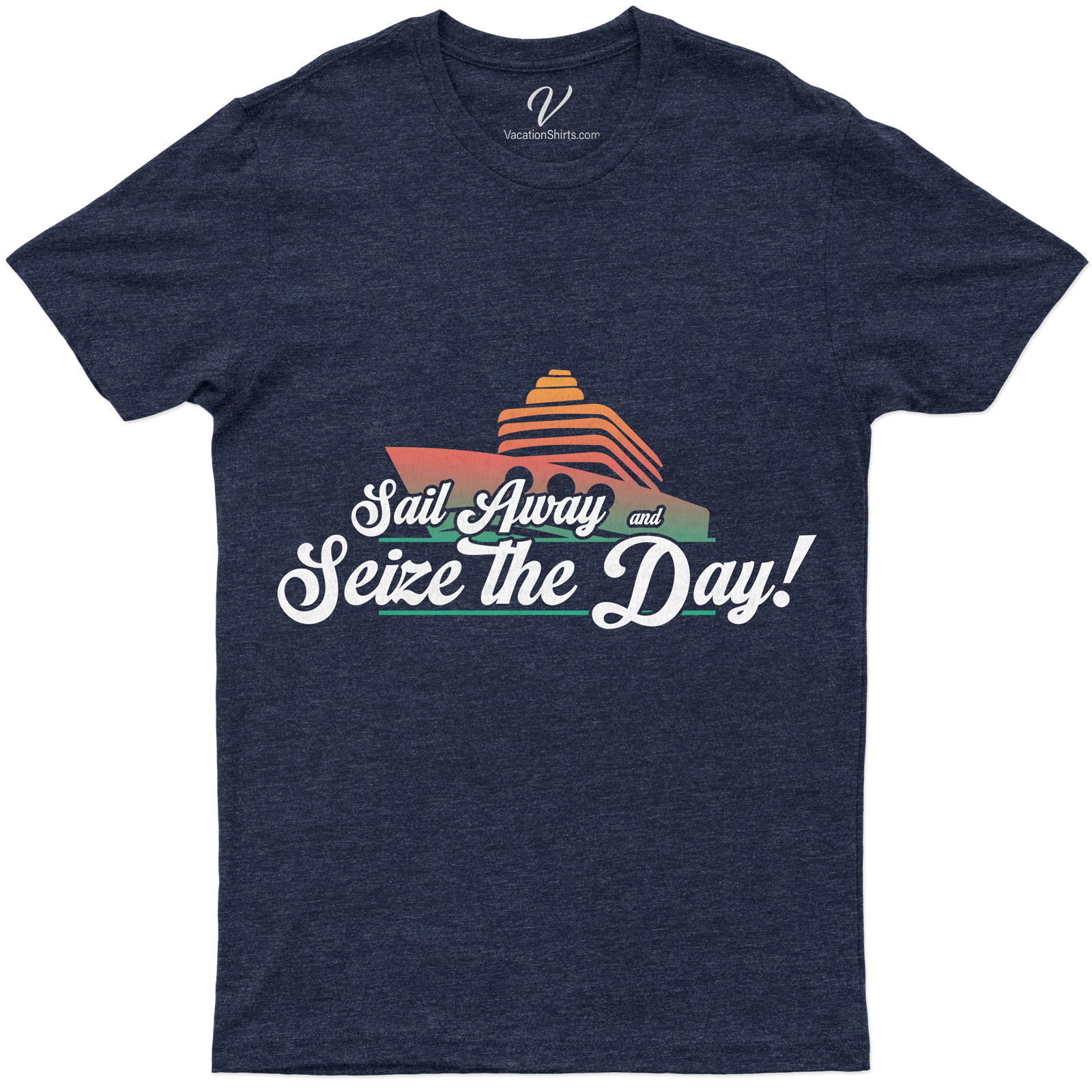 Sail Away and Seize the Day! - Nautical Graphic Tee from VacationShirts.com Seize the day with our 'Sail Away' Nautical Graphic Tee from VacationShirts.com! Perfect for your beach vacation, this summer graphic tee embodies ocean-inspired clothing. It's not just a sailing t-shirt, it's a boat-themed, travel graphic tee that encapsulates the spirit of adventure!
