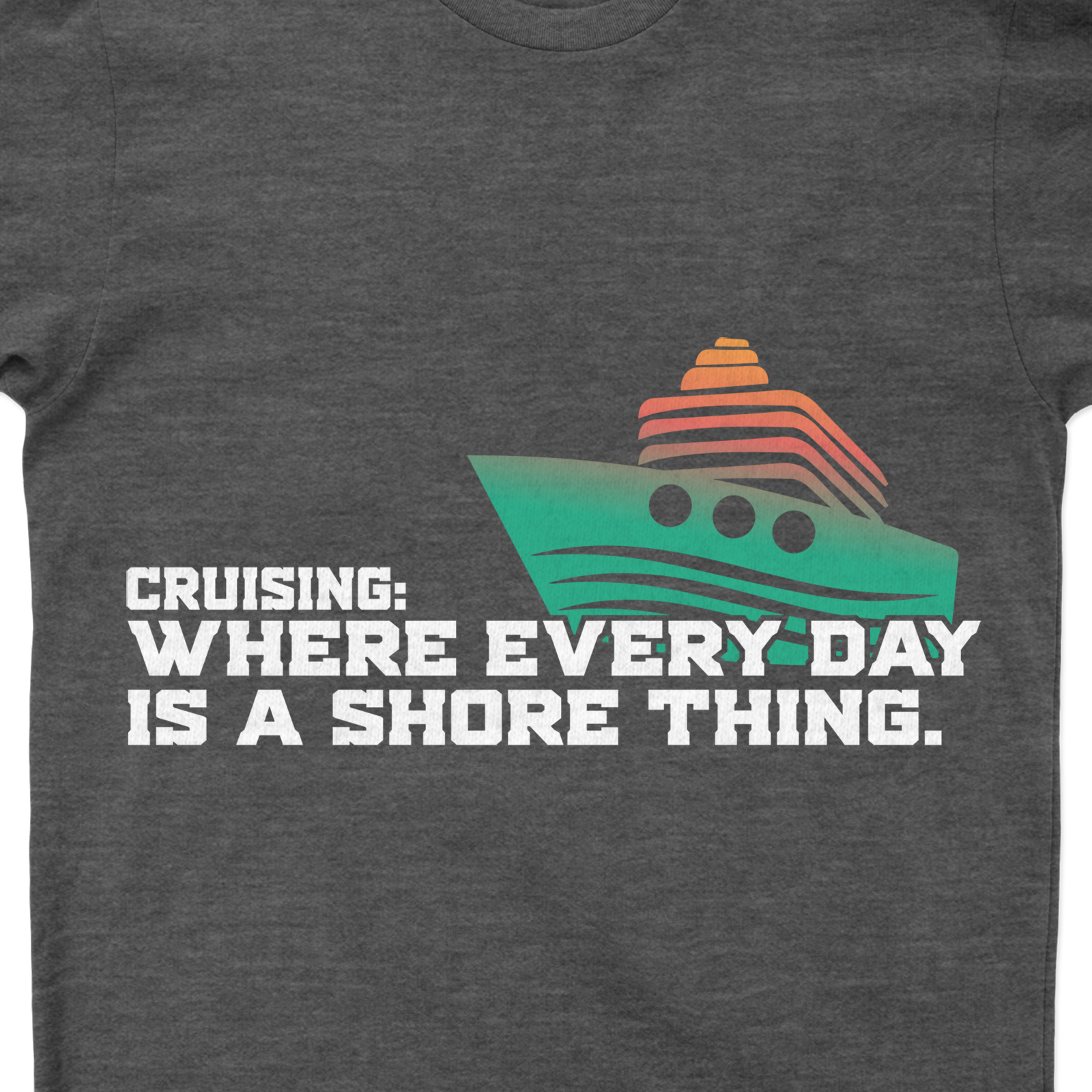 Cruising Shore Thing Graphic Tee – VacationShirts.com Exclusive Get onboard with our Exclusive Cruise Tees from VacationShirts.com! Our 'Cruising Shore Thing' Graphic Tee, a unique blend of nautical charm and beach vacation vibes, is your perfect Holiday Cruise Shirt. Stand out in our exclusive Vacation Graphic Tees. Shore Thing T-Shirts, your sea vacation essential!