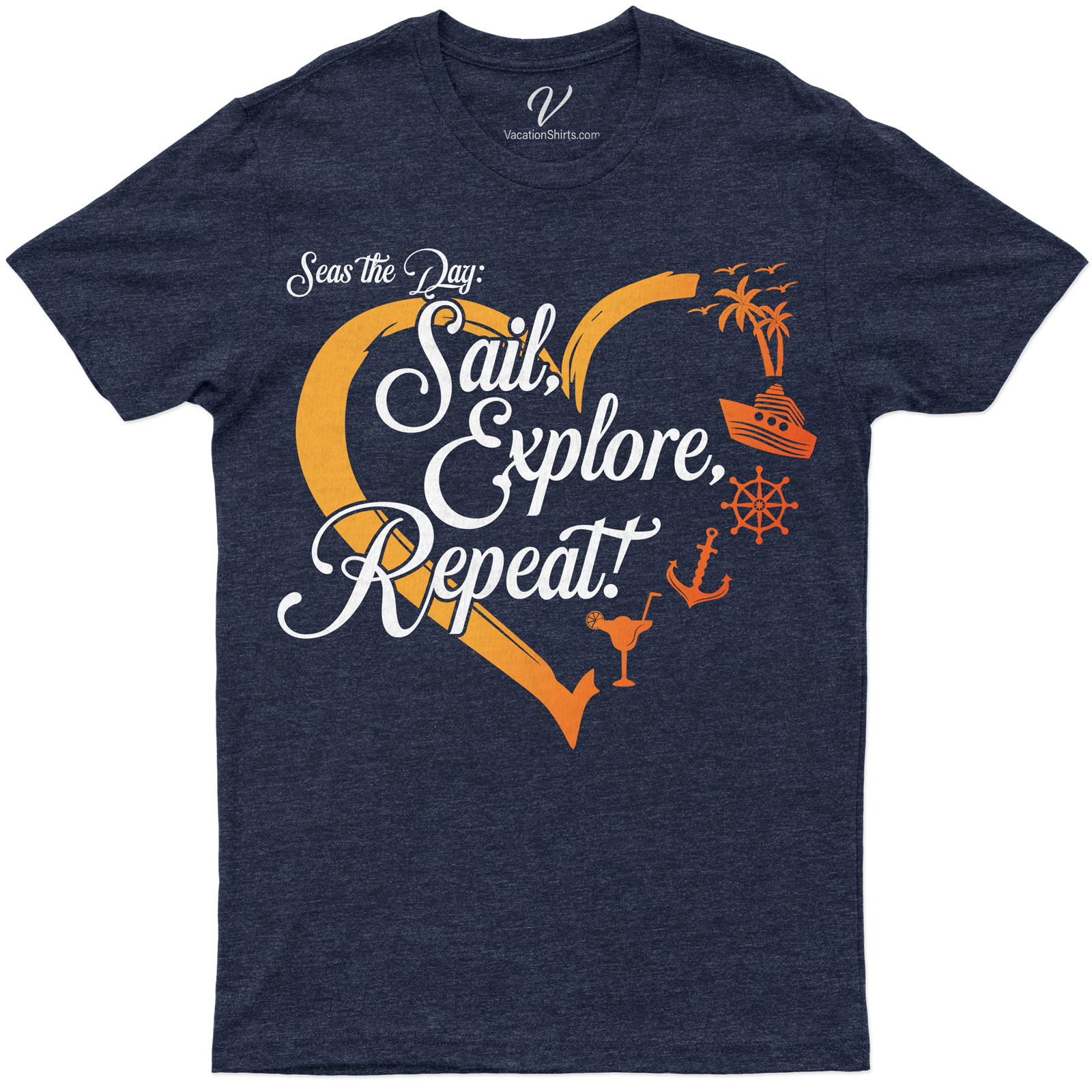 Seas the Day: Sail, Explore, Repeat - Nautical Adventure Vacation Tee Seas the Day: Sail, Explore, Repeat - the ultimate Nautical Adventure Vacation Tee. Perfect for your next Sailing Vacation or Ocean Travel. This Adventure Tee embodies the spirit of Sea Exploration. Make every Sailboat Journey memorable with our Nautical Tees.
