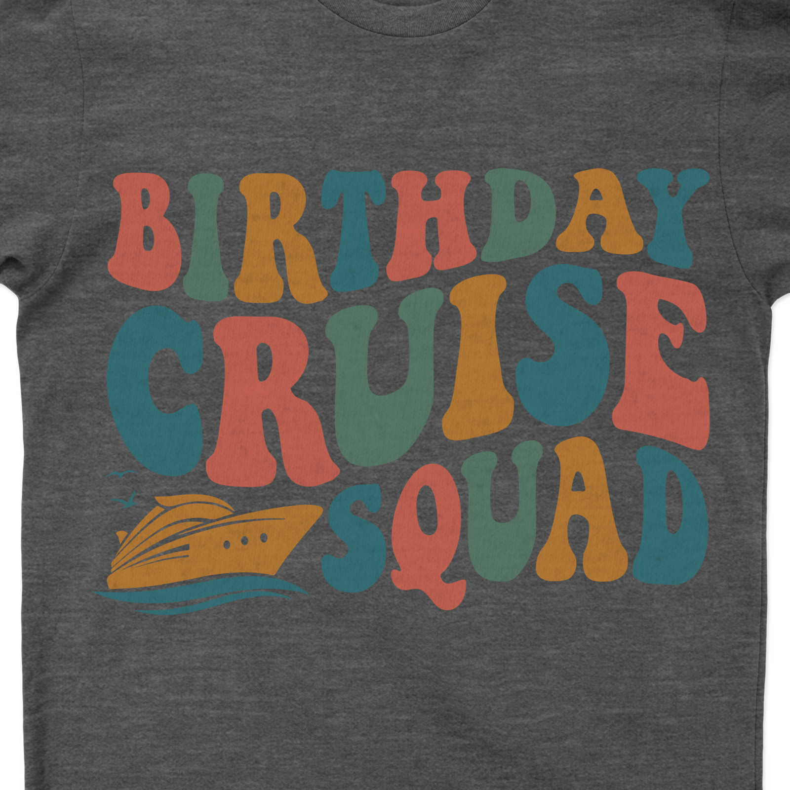 Festive Birthday Cruise Squad Celebration Tee - Perfect for Group Travel & Parties Join the party wave with our Festive Birthday Cruise Squad Celebration Tee! Perfect for Group Travel & Parties, these Birthday Party Cruise Shirts unite your squad in style. Celebrate in our Festive Group Travel Tees - the ultimate Party Squad Shirts!