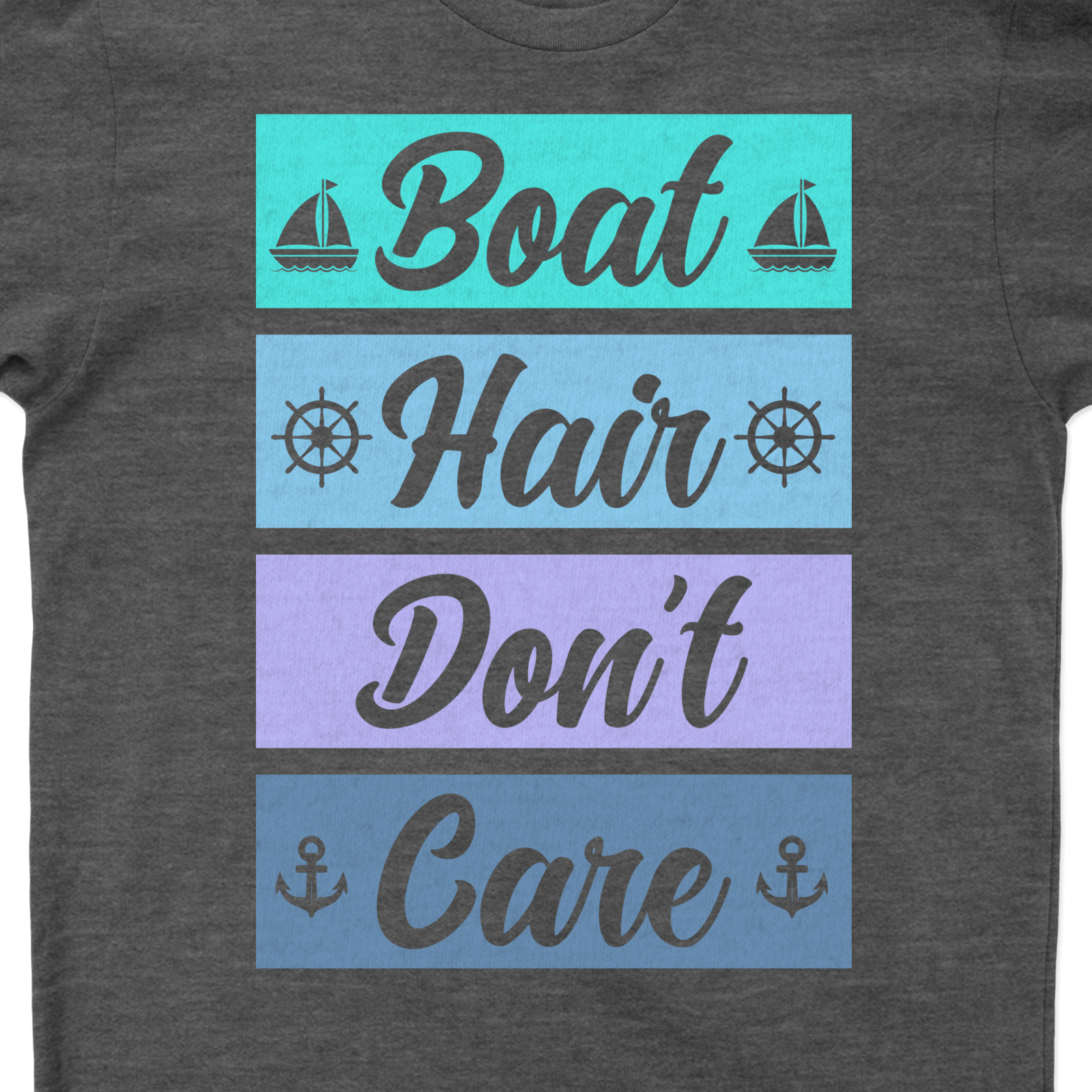 Boat Hair Don't Care - Nautical Theme Casual Vacation Tee Embrace your sea-spirit with our 'Boat Hair Don't Care' Tee! This nautical-themed casual vacation apparel is perfect for yacht parties or beach vacations. It's more than a marine style tee, it's your ocean-inspired, sailor-themed statement!