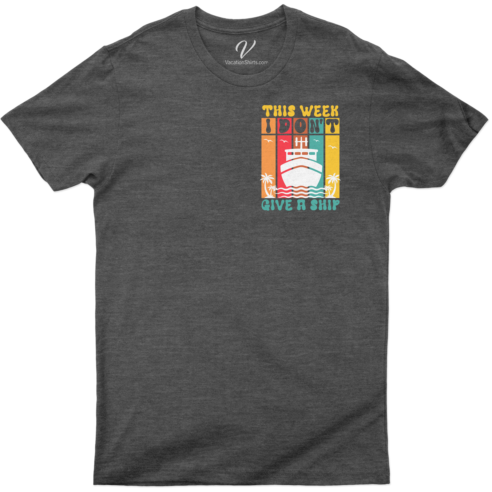 Cruise Humor Graphic Tee - 'This Week I Don't Give a Ship' - VacationShirts.com Exclusive Get onboard with our 'Don't Give a Ship' shirt, a VacationShirts.com Exclusive! This Cruise Humor Graphic Tee is your perfect Cruise Vacation Apparel. Our Funny Cruise Shirts and Humorous Vacation Shirts are a must-have for any Cruise Themed T-Shirts collection.