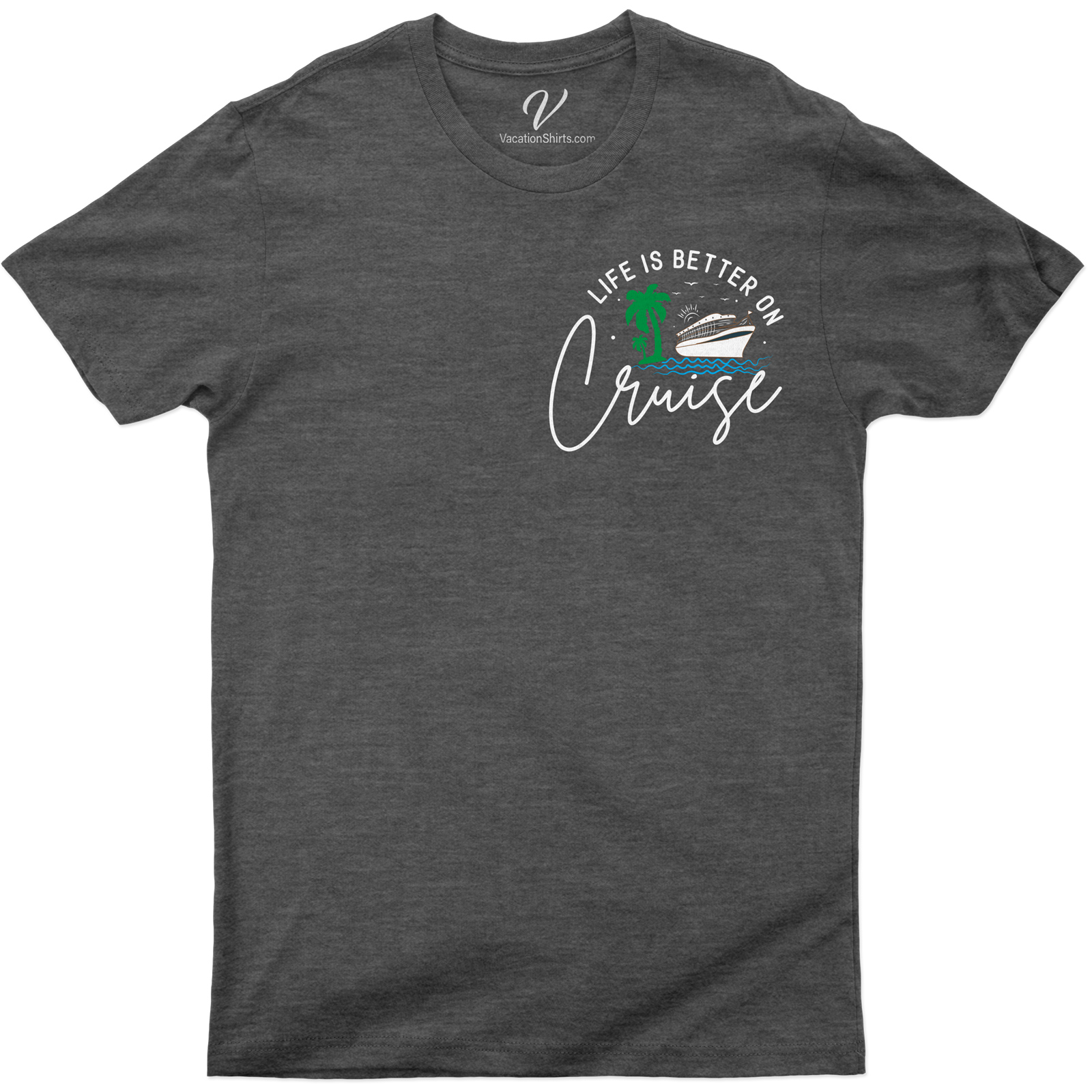 Life is Better on Cruise - Tropical Getaway Graphic Tee Experience the 'Cruise Life' with our 'Life is Better on Cruise' Tropical Getaway Graphic Tee. Perfect for your summer vacation, this nautical graphic tee embodies beach vibes. Ideal cruise wear and a must-have for all cruise vacation shirts collectors!
