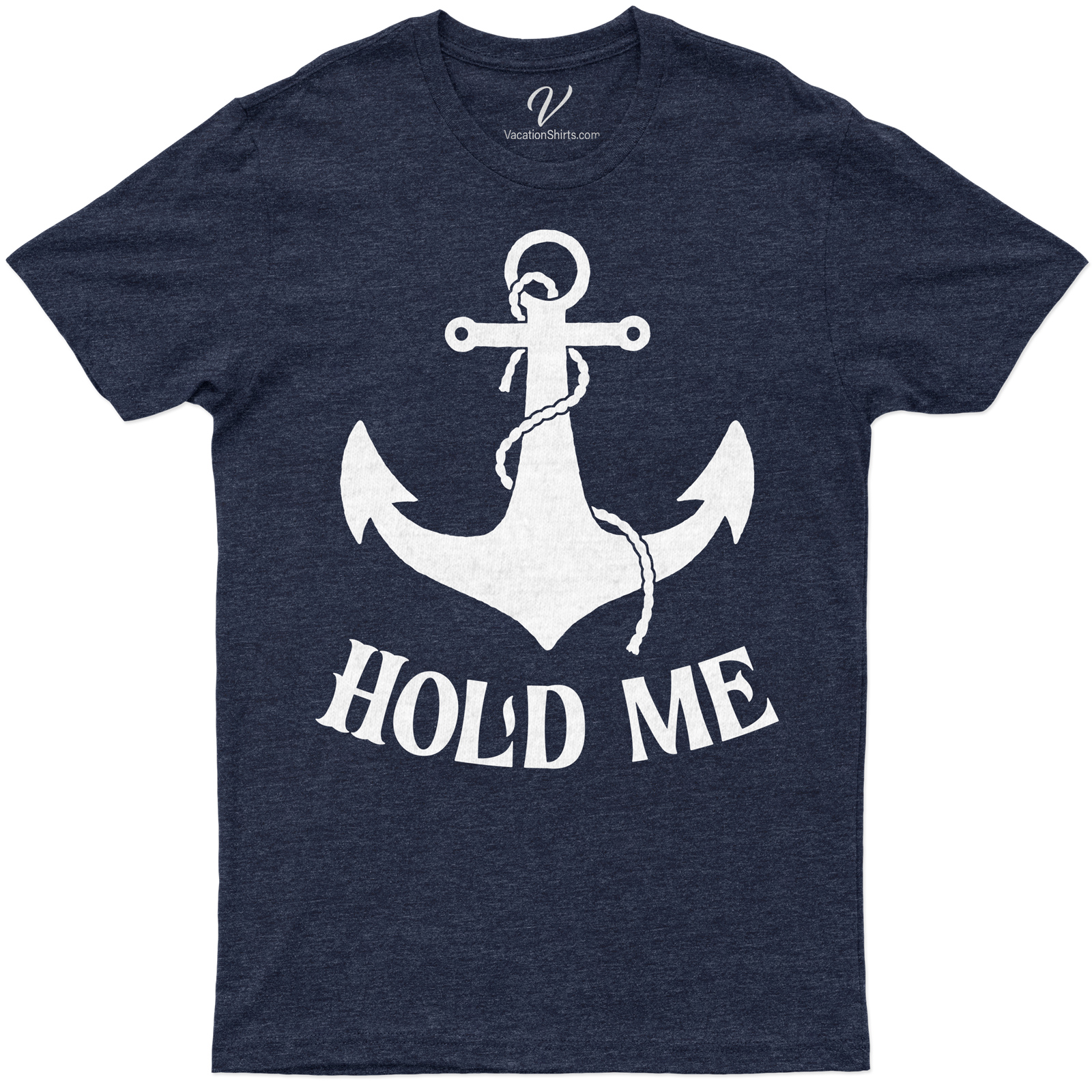 Anchor Graphic 'Hold Me' Casual Vacation Tee Embrace summer vibes with our 'Hold Me' Casual Vacation Tee. This Anchor Graphic T-Shirt is your perfect travel companion. Its unique design makes it a standout among Casual Anchor Tees. Ideal for any Graphic Vacation Shirts lover!