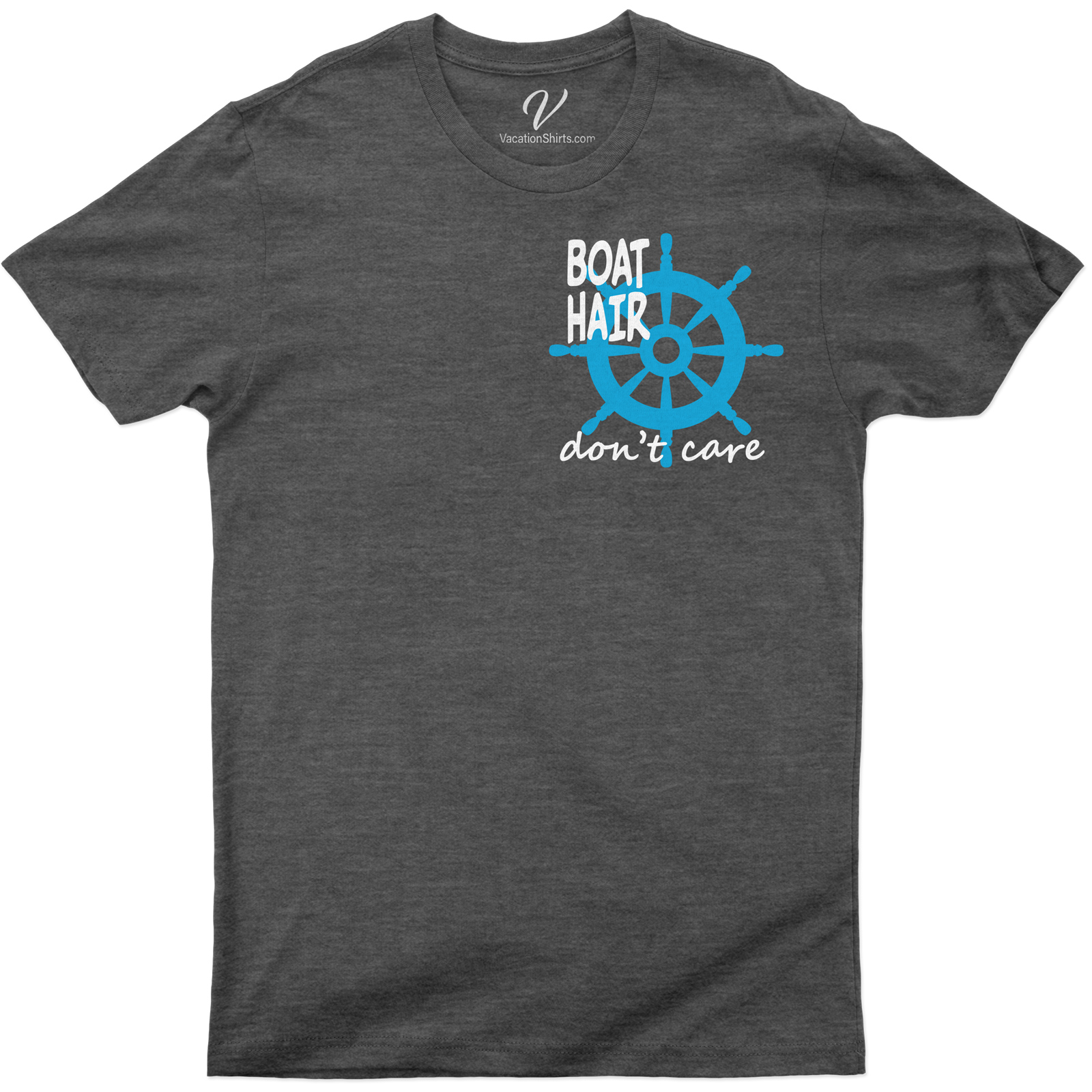 Boat Hair Don't Care - Nautical Themed Casual Vacation Tee Embrace your maritime style with our 'Boat Hair Don't Care' T-shirt. Perfect for yacht parties or beach vacations, this nautical themed tee is your go-to casual vacation shirt. It's not just ocean-themed apparel, it's a boat trip outfit statement!