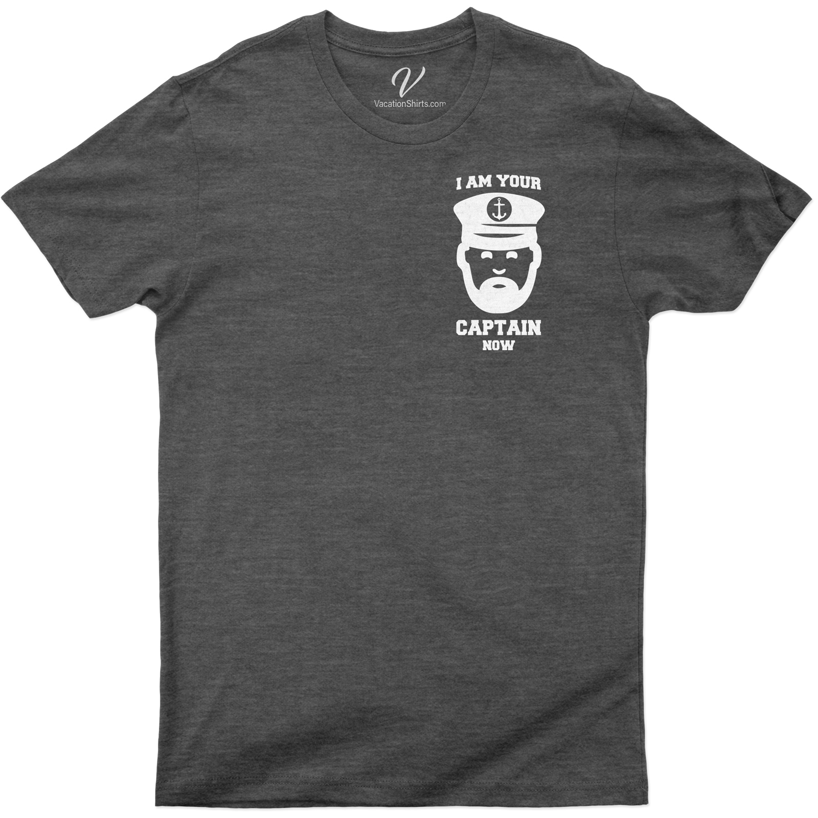 Nautical Captain Phrase Graphic Tee - VacationShirts.com Exclusive Set sail with our VacationShirts.com Exclusive Nautical Captain Phrase Graphic Tee. This maritime masterpiece combines sea captain charm with vacation-ready style. Perfect for ocean enthusiasts, it's a unique addition to your nautical vacation apparel collection. Exclusive nautical shirts, redefined.