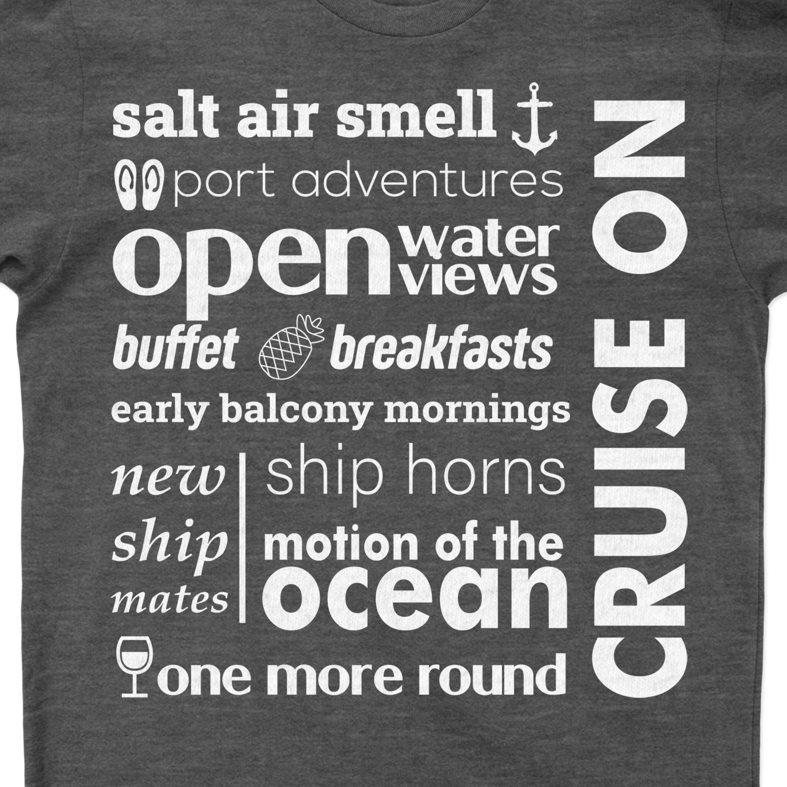 Cruise Enthusiast Graphic Tee with Nautical Icons and Phrases Embrace your love for the sea with our Cruise Enthusiast Graphic Tee. Featuring nautical icons and maritime phrases, this shirt is a must-have for sailing enthusiasts and ocean lovers. It's the perfect addition to your boat-themed clothing collection.