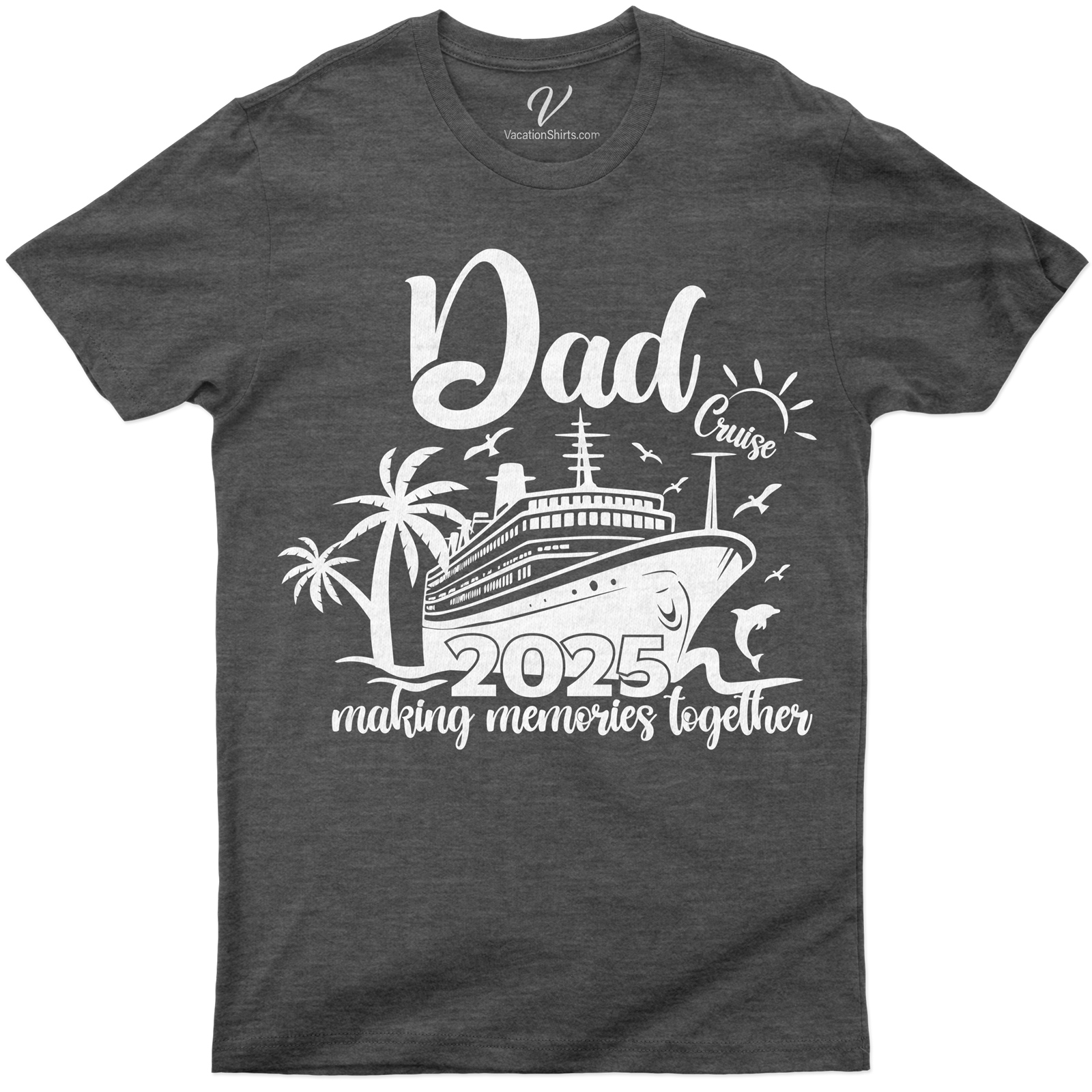 Dad Cruise 2025 Family Vacation Tee Memories