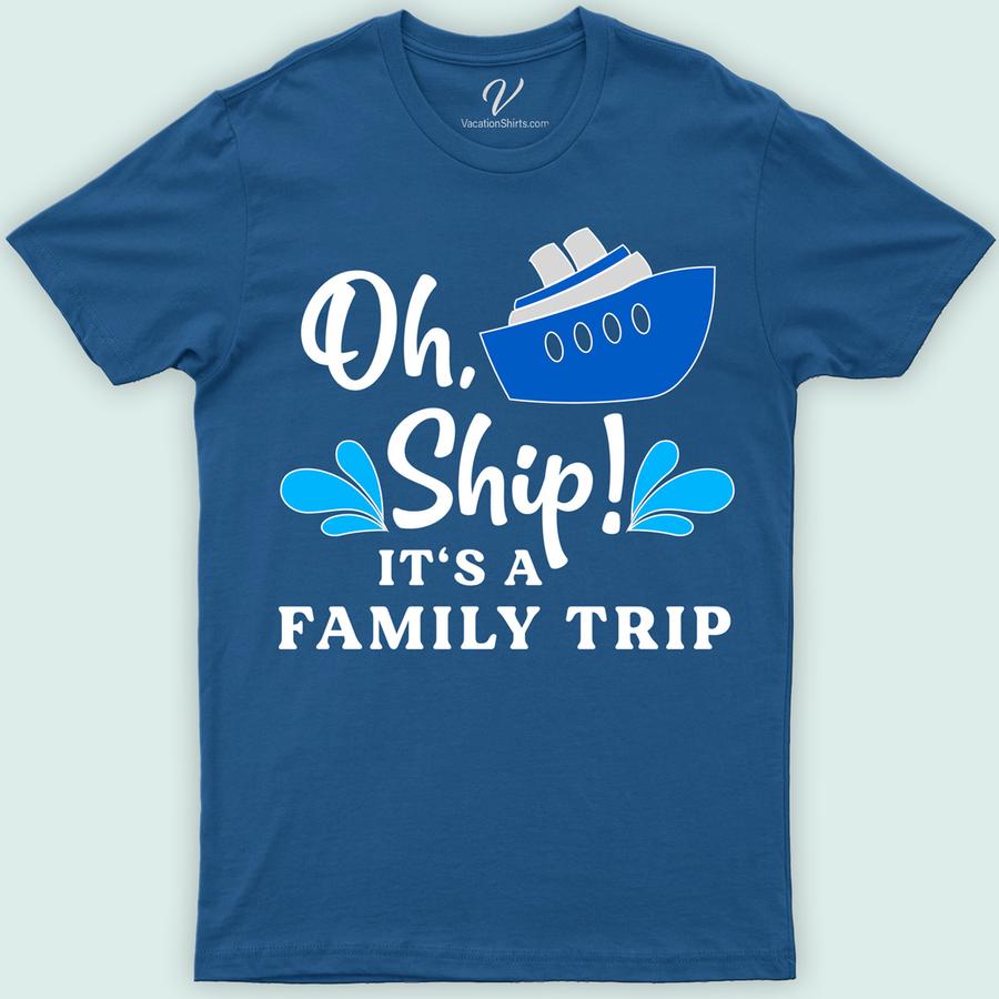 Oh Ship, Family Trip Cruise Vacation T-Shirt Cruise Vacation Shirts Set sail in style with the "Oh Ship, Family Trip" Cruise Vacation T-Shirt from VacationShirts.com! Perfect for group cruises, this nautical family tee unites everyone in matching cruise shirts, making your ocean trip unforgettable. Crafted for comfort and memories, it's the ultimate family vacation clothing. Anchor your family's look now!