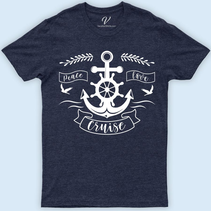 Peace Love Cruise: Vibrant Vacation Tee Classic Cruise Vacation Shirts Set sail in style with the Peace Love Cruise Tee from VacationShirts.com! This vibrant vacation tee, perfect for any cruise ship outfit, combines nautical themes with tropical vibes. Ideal for beach vacations or sailing adventures, it's the ultimate summer cruise apparel. Embrace the ocean spirit in this unique, nautical-themed clothing piece!
