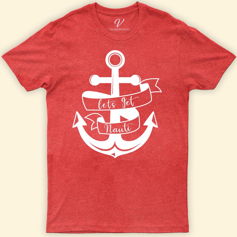 Let's Get Nauti - Fun Vacation Tee from VacationShirts.com Cruise Vacation Shirts Dive into fun with Let's Get Nauti - the ultimate vacation tee from VacationShirts.com! Perfect for beach bums and sailing enthusiasts, this humorous boating shirt blends casual sea voyage vibes with tropical getaway charm. Ideal for family cruises or coastal travels, it's your go-to for memorable summer holidays.
