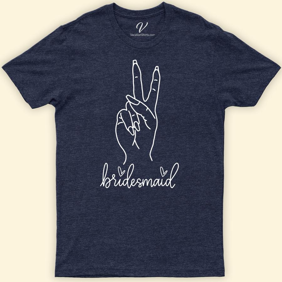 Bridesmaid Wedding Shirt Wedding Vacation Shirts Elevate your bridal party with VacationShirts.com's Bridesmaid Wedding Shirt! Perfect for bachelorette parties and bridesmaid proposals, these personalized, custom bridal shirts unite your bride squad in style. Featuring unique designs for maid of honor and matching bridesmaid tops, our tees promise comfort, elegance, and unforgettable memories. Say "I do" to our collection!