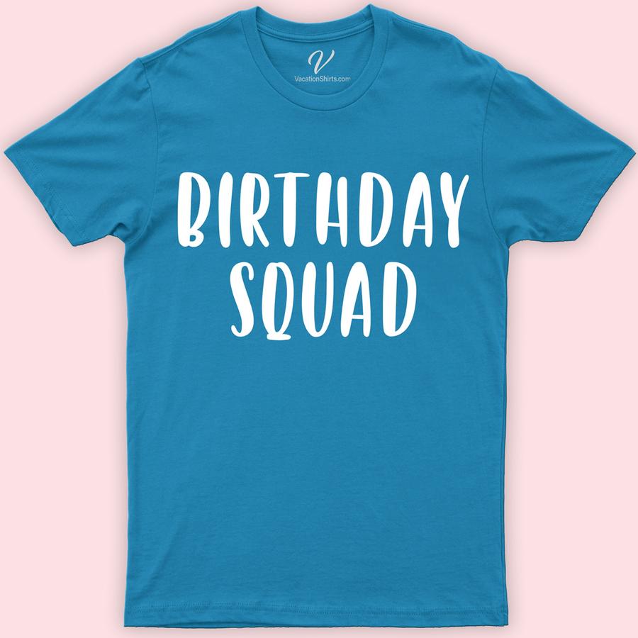 Birthday Squad Shirt Birthday Vacation Shirts Celebrate in style with our Birthday Squad Shirts from VacationShirts.com! Perfect for any party crew, these custom tees offer unique, funny designs and personalized touches. Ideal for matching birthday group outfits, our shirts enhance your celebration, making every moment memorable. Get your Birthday Squad outfitted today and make your day unforgettable!