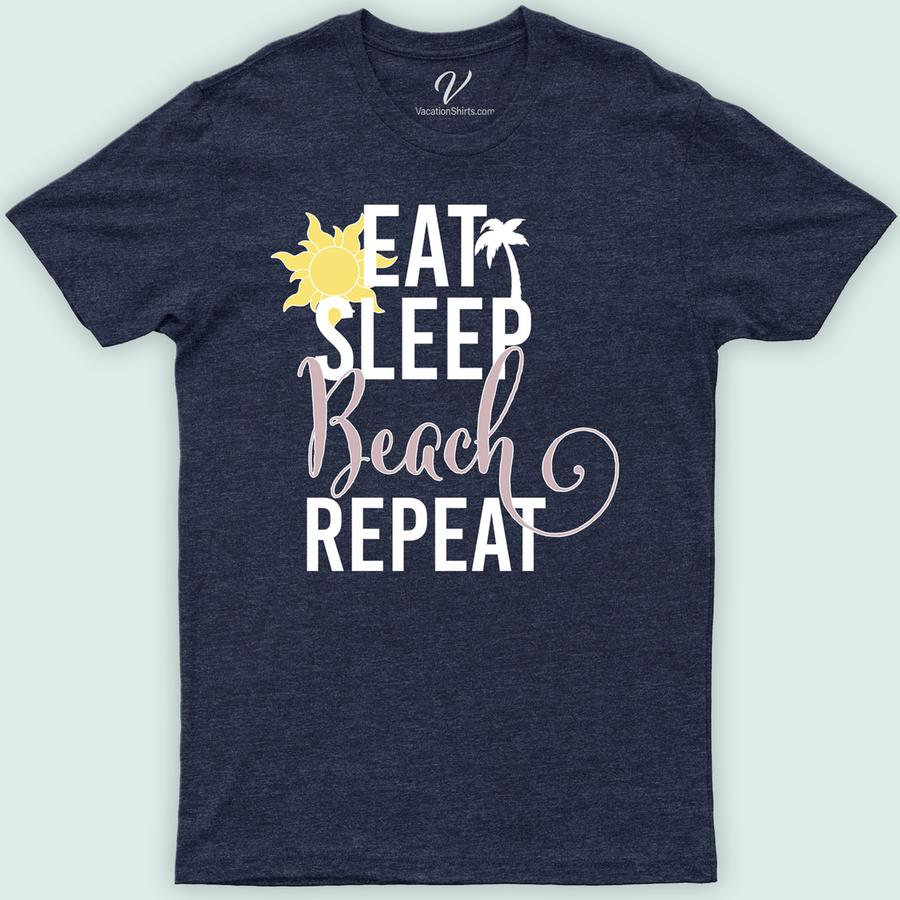 Eat Sleep Beach Repeat Shirt Beach Vacation Shirts Dive into summer with VacationShirts.com's "Eat Sleep Beach Repeat" shirt! Perfect for beach lovers, this ocean-themed tee embodies coastal wear at its finest. Crafted for beach vacations, tropical getaways, and seaside parties, it's the ultimate in surf-style, casual beachwear. Embrace beach life apparel and make every day a vacation.