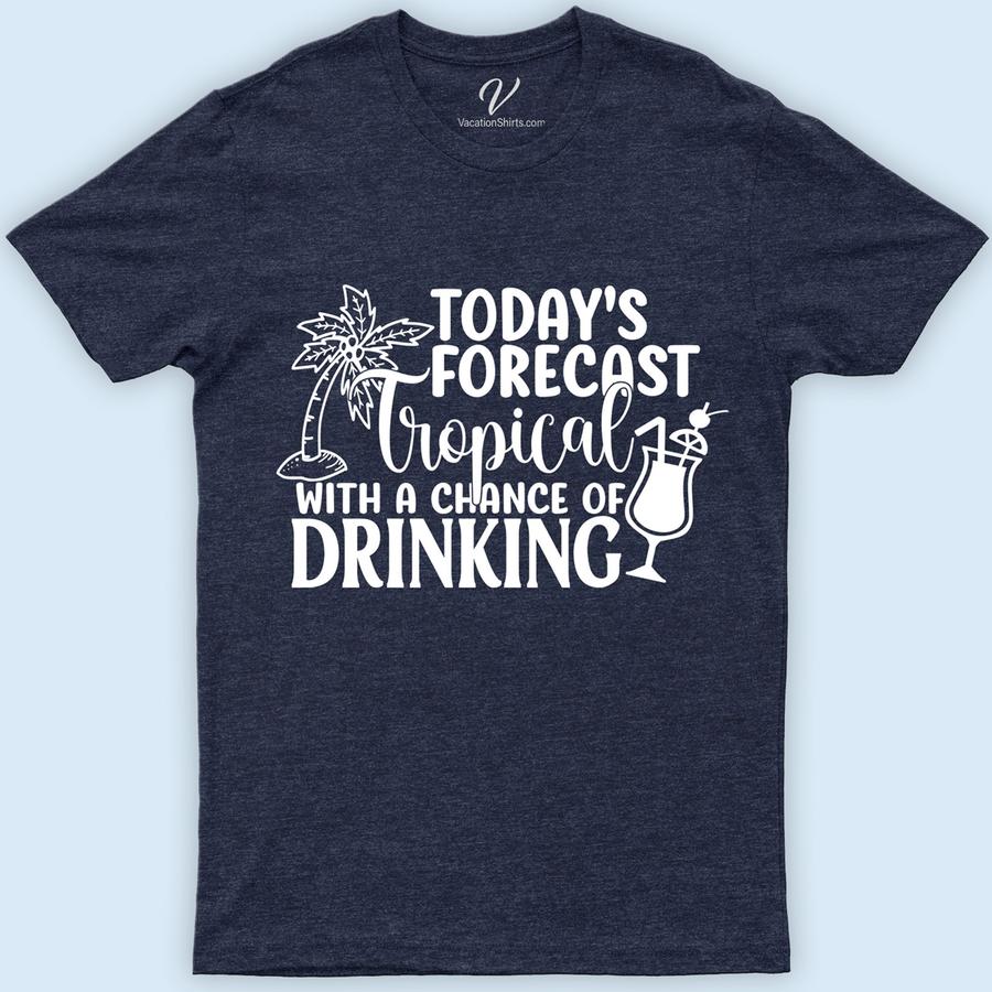 Forecast Drinking Tropical Tee - Your Vacation Essential Cruise Vacation Shirts Discover your perfect vacation companion with the Forecast Drinking Tropical Tee from VacationShirts.com. This lightweight, tropical print shirt is the ultimate in casual summer wear, blending style with comfort. Ideal for any exotic destination, it's a vacation essential tee that promises to keep you cool and fashionable. Dive into summer travel with this must-have beachwear!