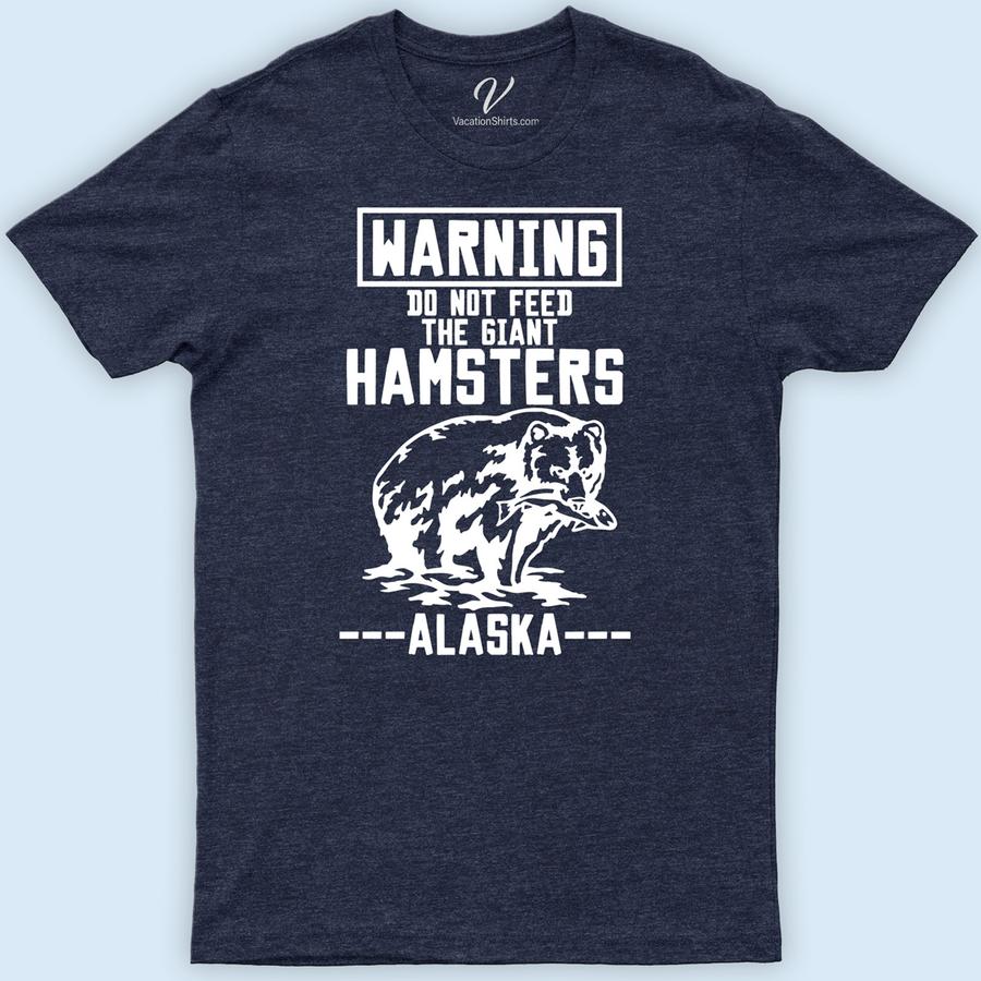 Alaska Bear Do Not Feed Hamster Tee Alaska Vacation Shirts Discover the perfect blend of humor and nature with our Alaska Bear Do Not Feed Hamster Tee. This unique bear tee combines wildlife humor and outdoor adventure in a quirky design. Ideal for nature lovers and camping enthusiasts, it's a must-have addition to your wardrobe. A humorous, memorable gift for any occasion!