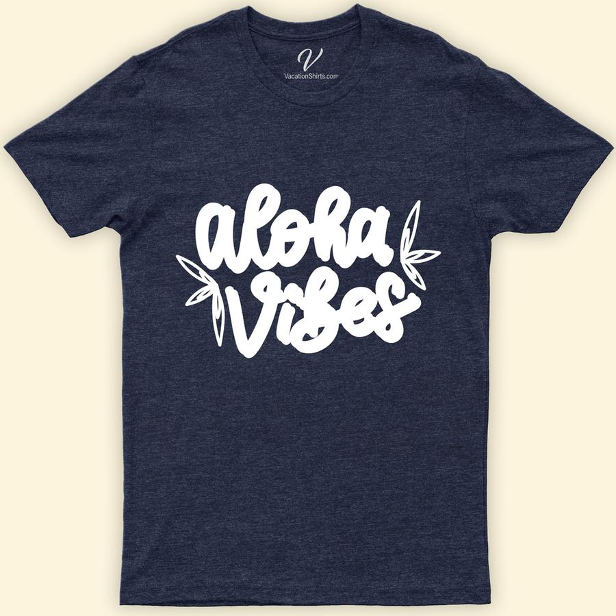 Aloha Vibes Vacation Hawaii Tee Hawaii Vacation Shirts Embrace the Aloha spirit with our Aloha Vibes Vacation Hawaii Tee from VacationShirts.com. This Hawaiian beach apparel, featuring a unique tropical t-shirt design, is perfect for anyone in vacation mode. Crafted to capture the essence of Hawaiian Aloha T-shirts, it's your go-to for tropical vacation outfits and a cherished Aloha Hawaii souvenir.